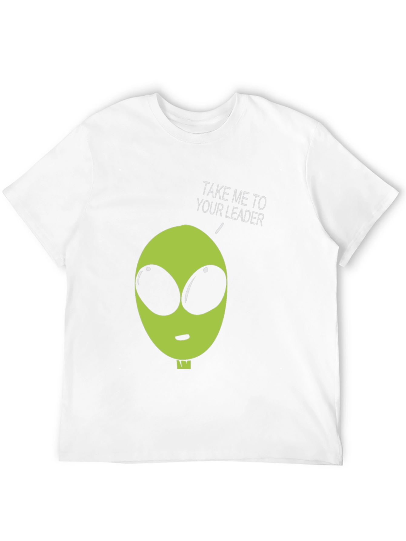 Alien Take Me To Your Leader Graphic Tee