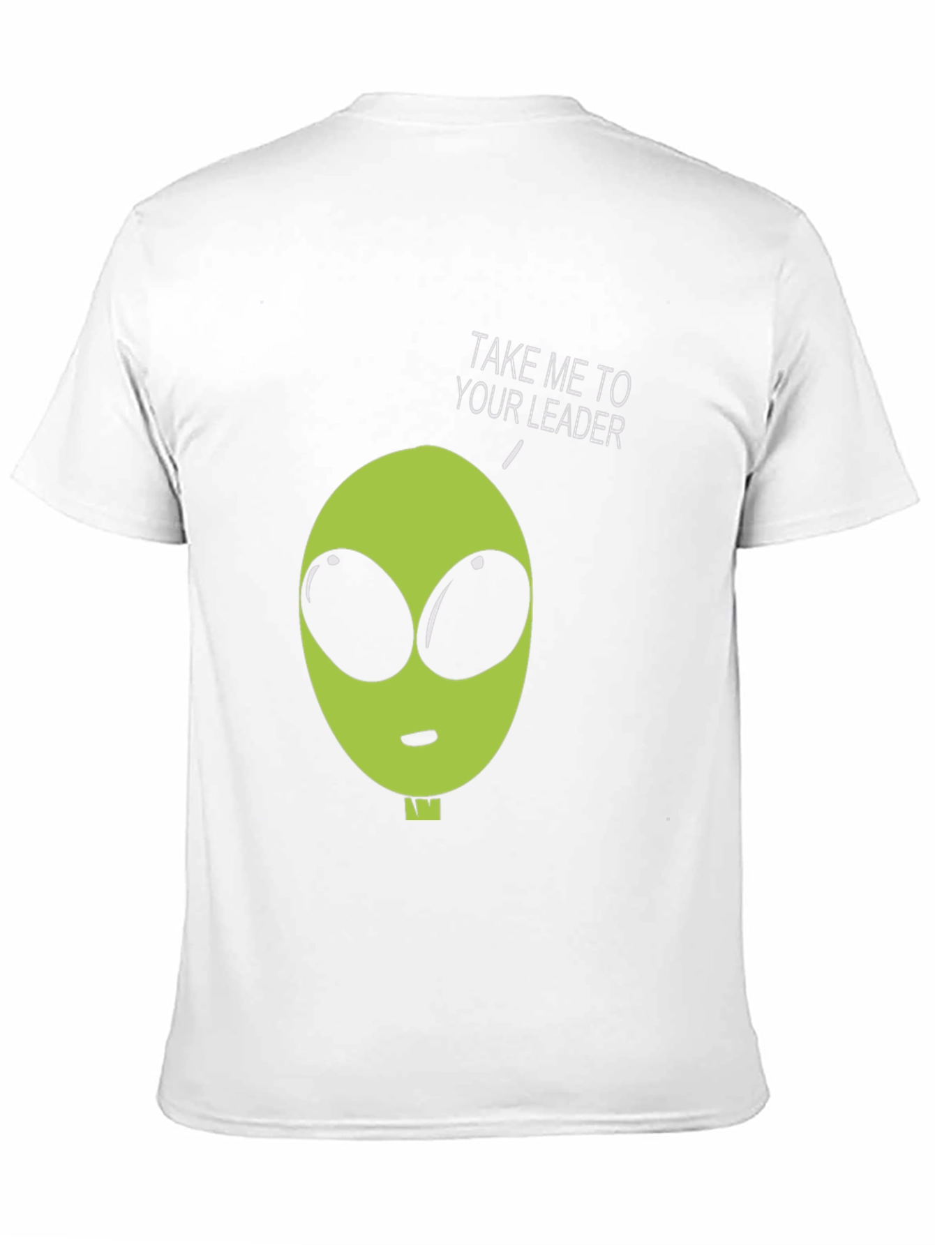 Alien Take Me To Your Leader Graphic Tee