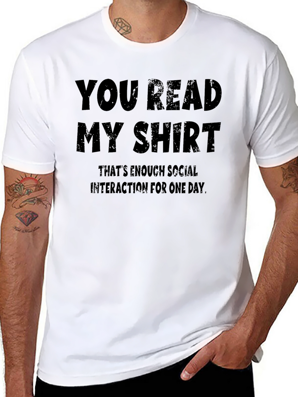 Humorous You Read My Shirt Graphic Tee