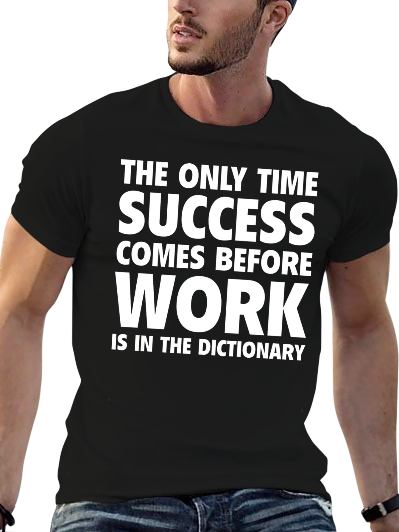 Inspirational Black T-Shirt: Success Before Work