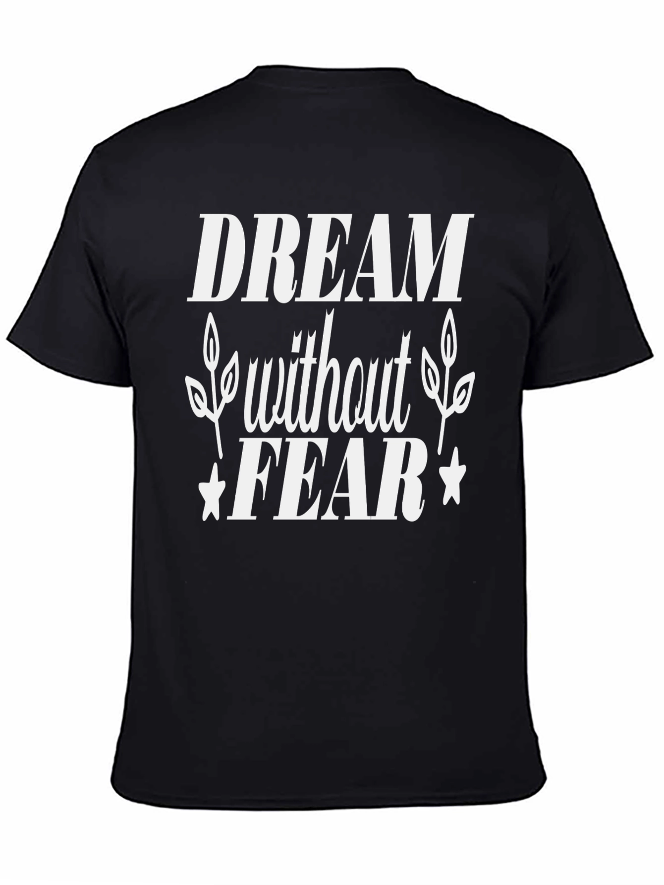 Dream Without Fear Black Graphic Tee