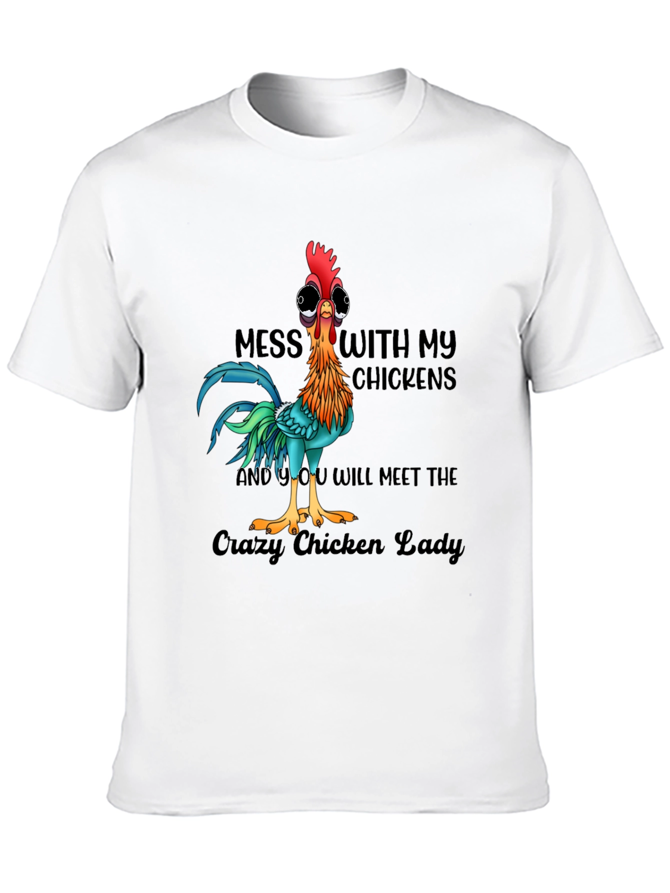 Crazy Chicken Lady T-Shirt - Funny Chicken Owner Tee