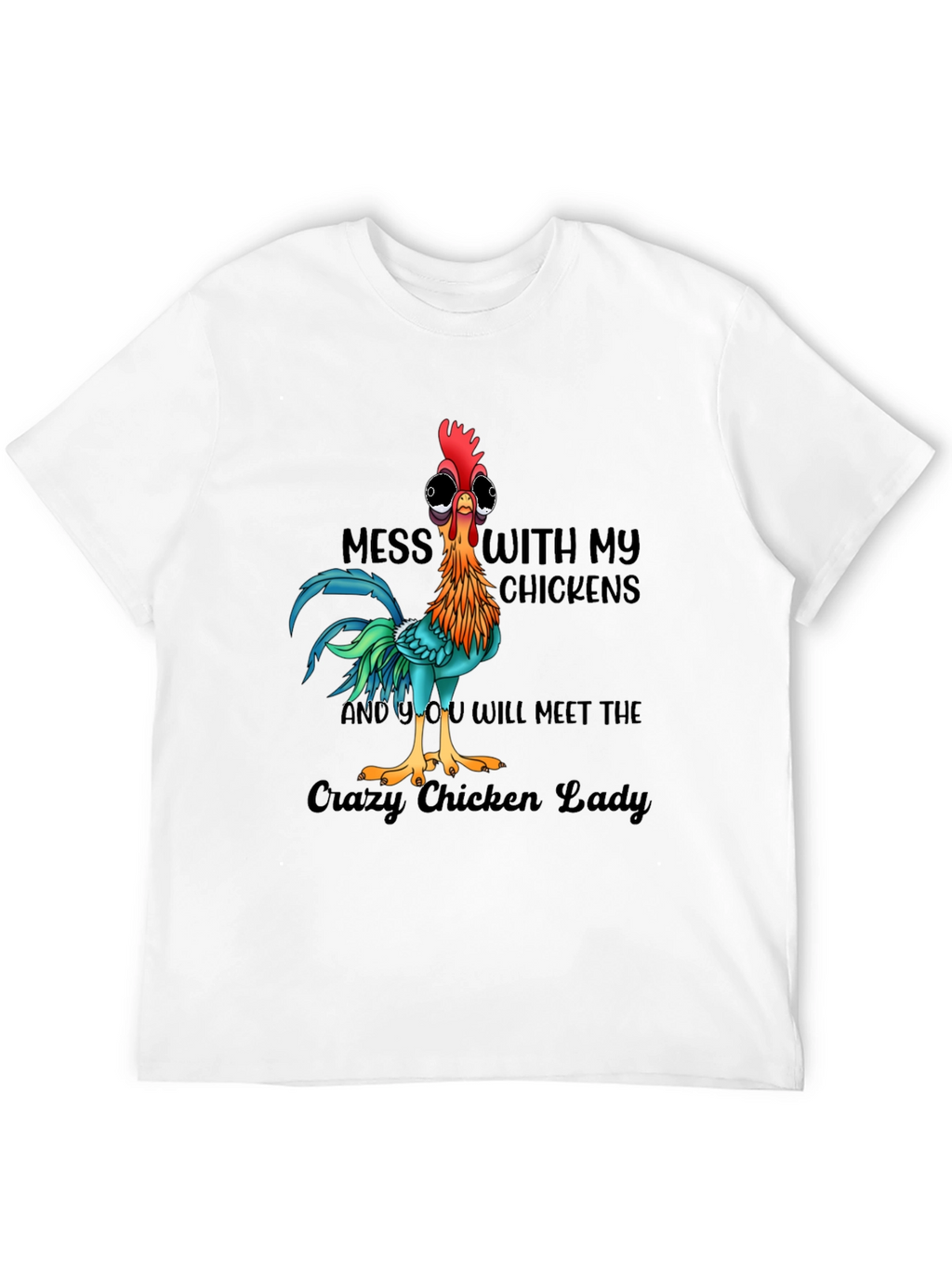 Crazy Chicken Lady T-Shirt - Funny Chicken Owner Tee