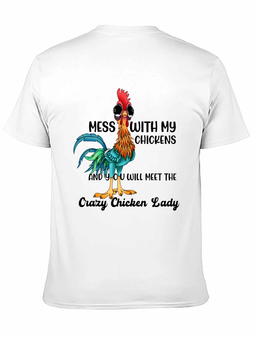 Crazy Chicken Lady T-Shirt - Funny Chicken Owner Tee
