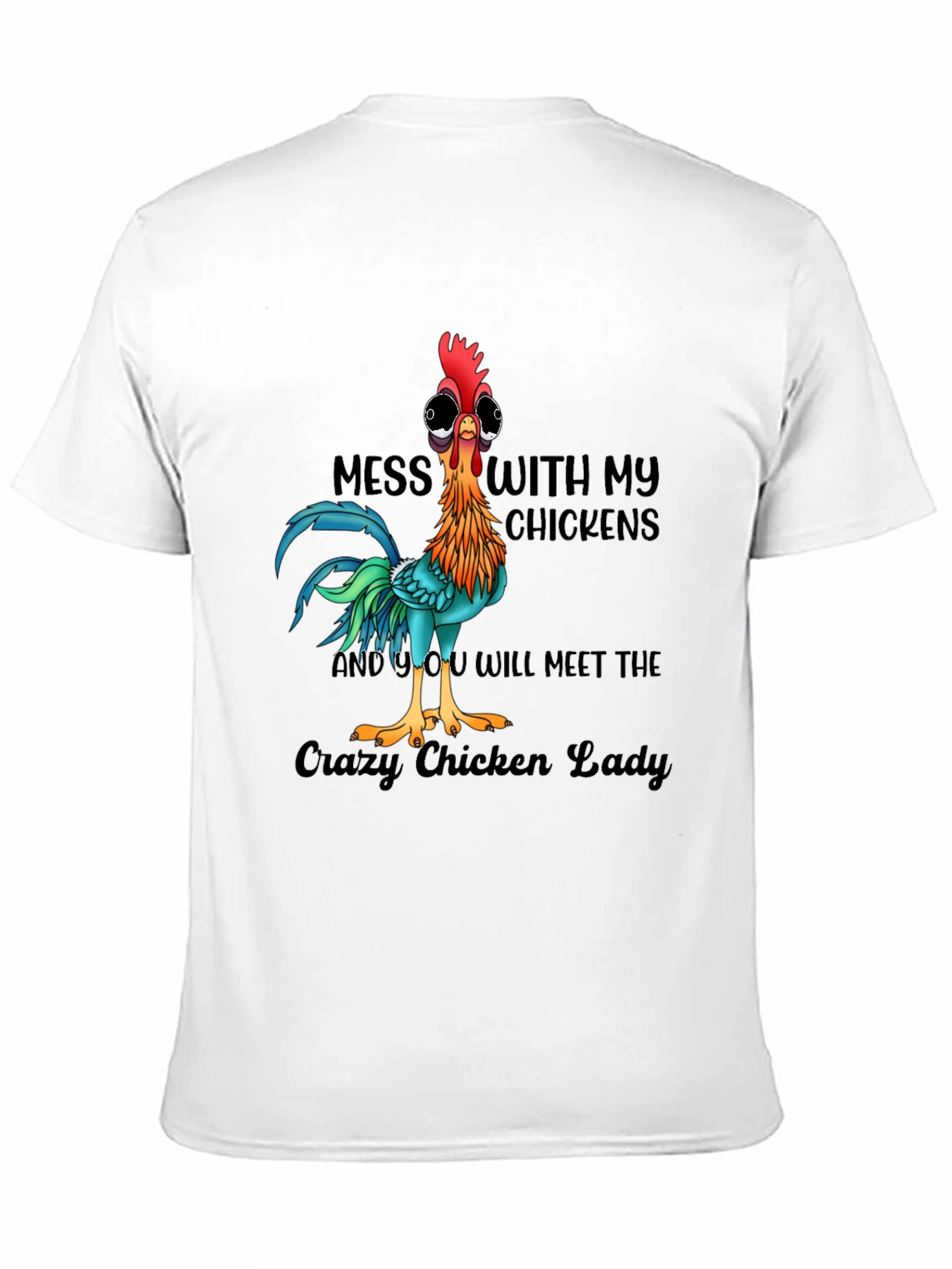 Crazy Chicken Lady T-Shirt - Funny Chicken Owner Tee