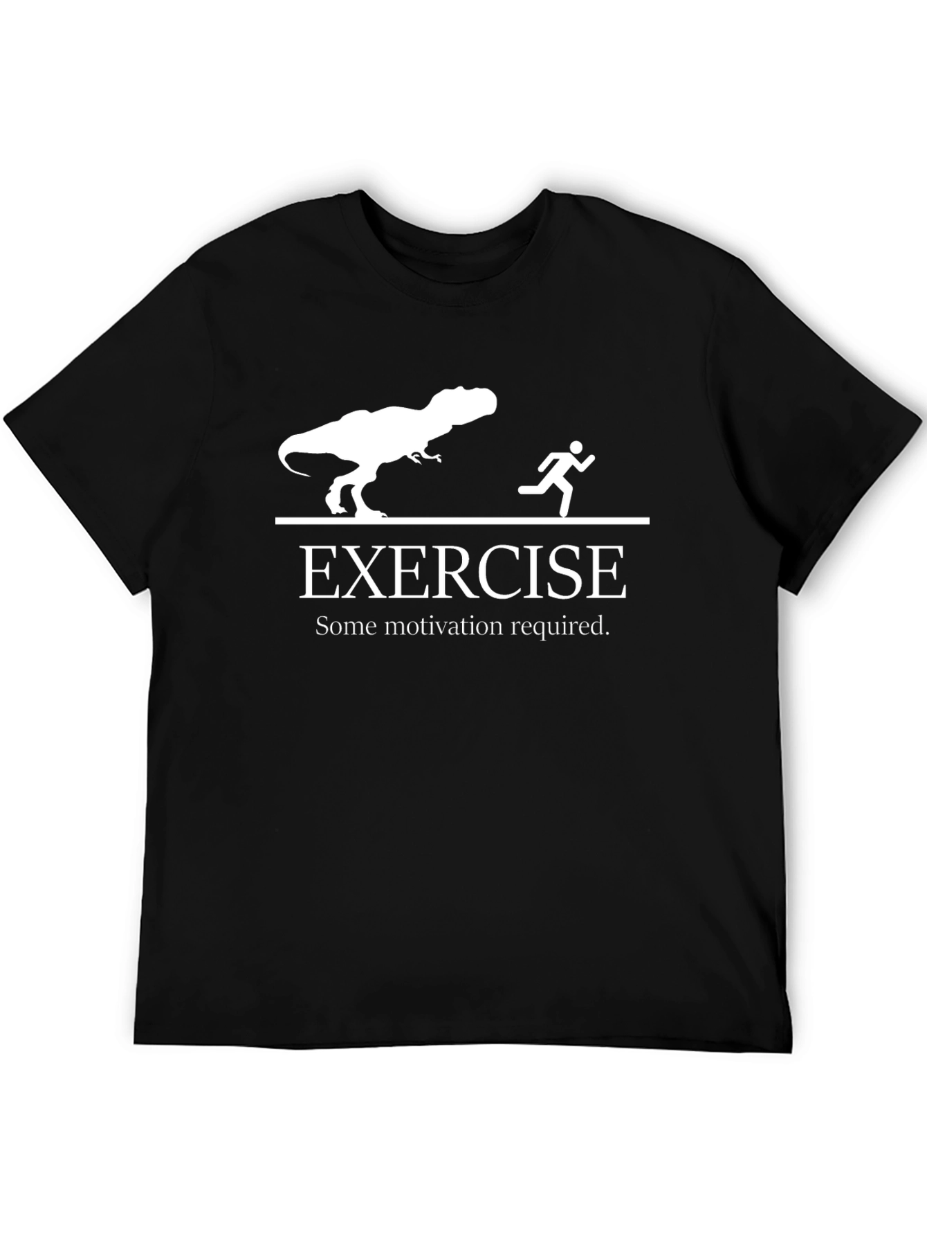 Funny Exercise Motivation T-Shirt