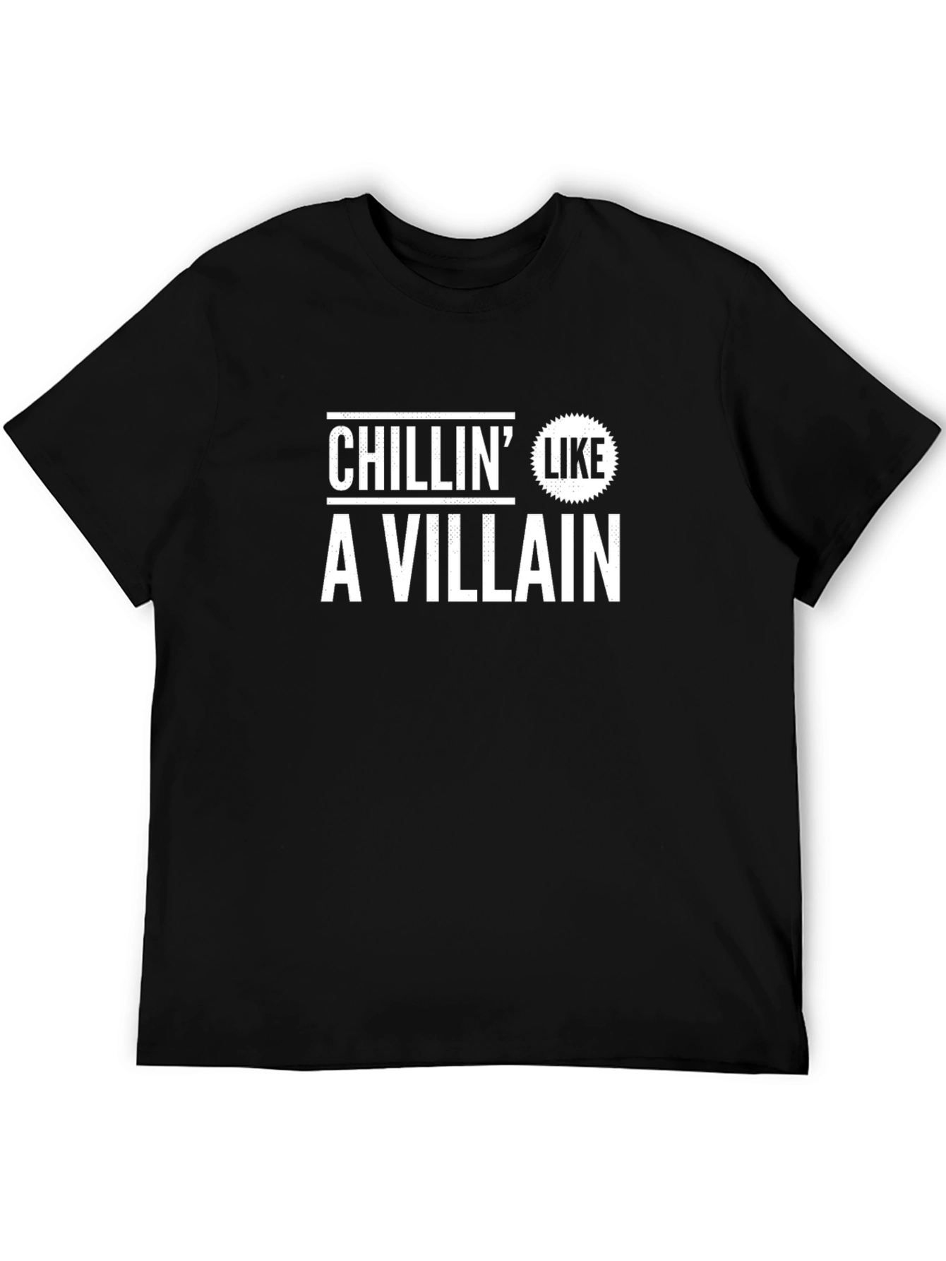 Chillin Like A Villain Black Graphic T-Shirt