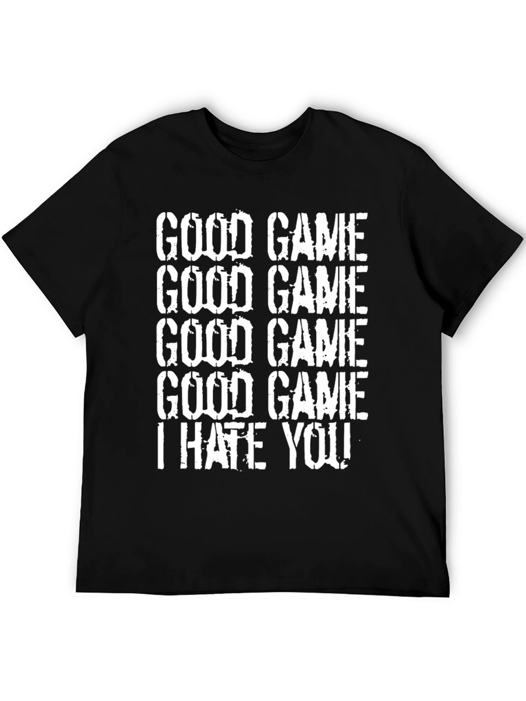 Good Game I Hate You Graphic Tee