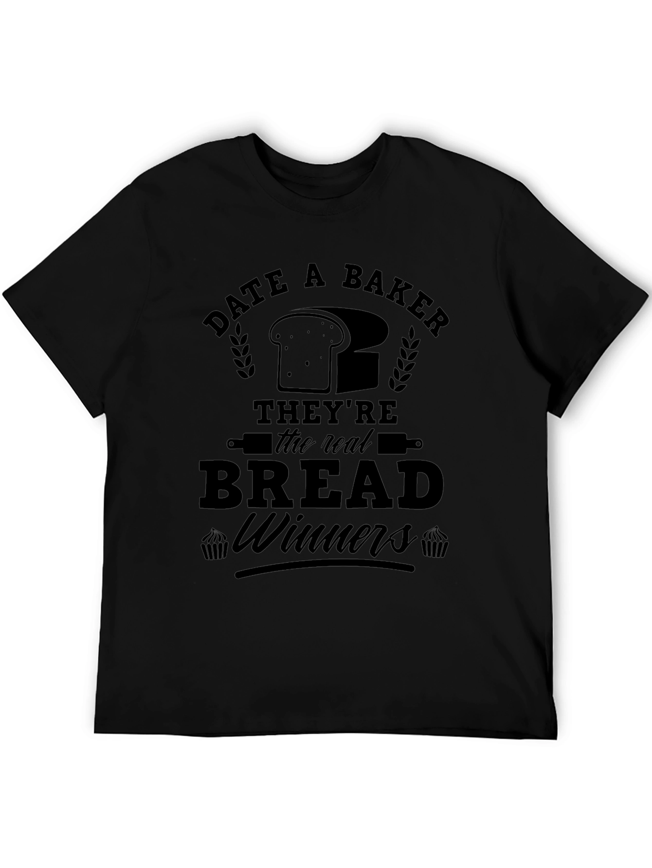 Date A Baker T-Shirt - Bread Winners