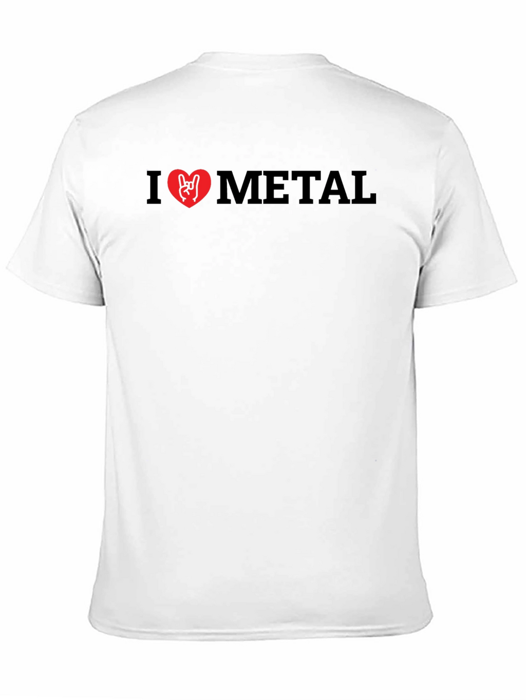 I Love Metal T-Shirt - Rock On!