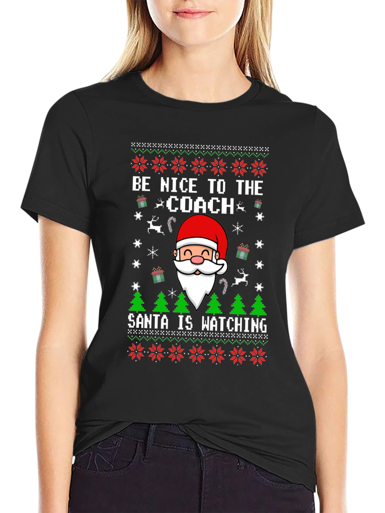 Be Nice to the Coach Santa Ugly Christmas T-Shirt