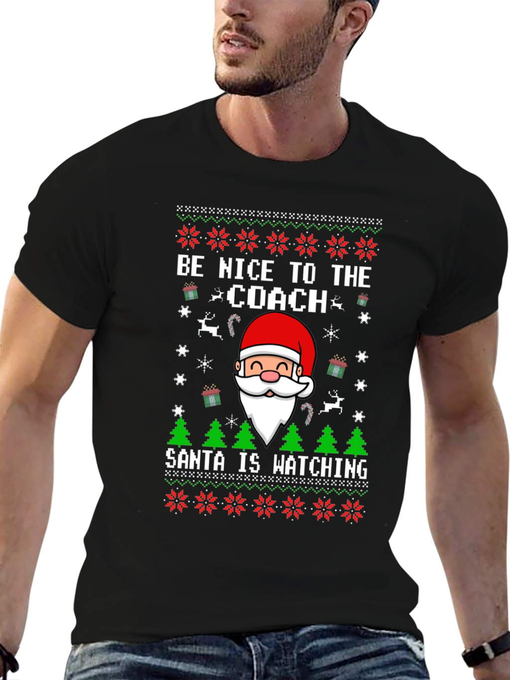 Be Nice to the Coach Santa Ugly Christmas T-Shirt