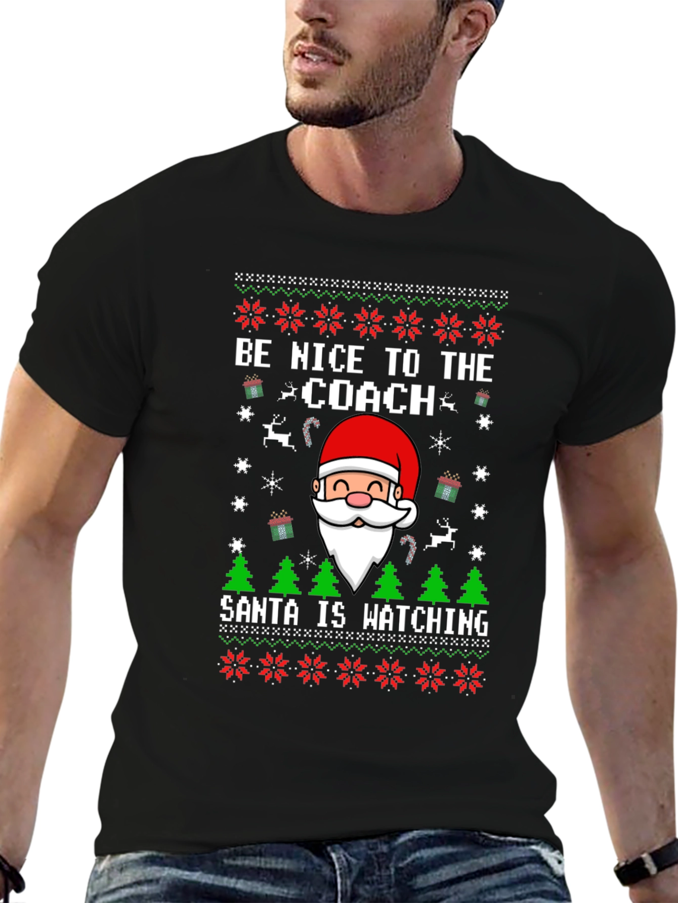 Be Nice to the Coach Santa Ugly Christmas T-Shirt