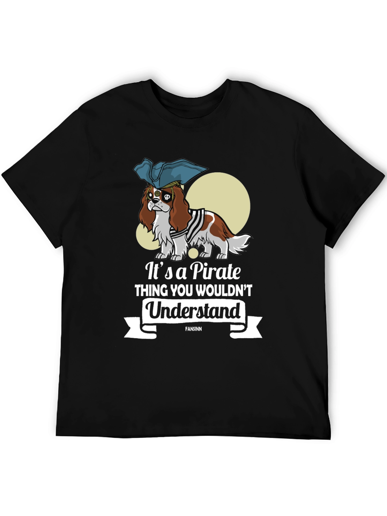 Pirate Dog T-Shirt - You Wouldnt Understand Funny Tee
