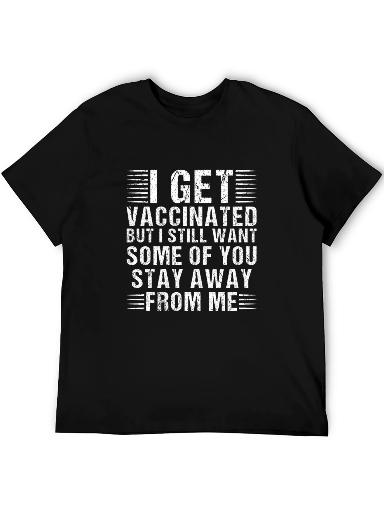 I Get Vaccinated Sarcastic T-Shirt