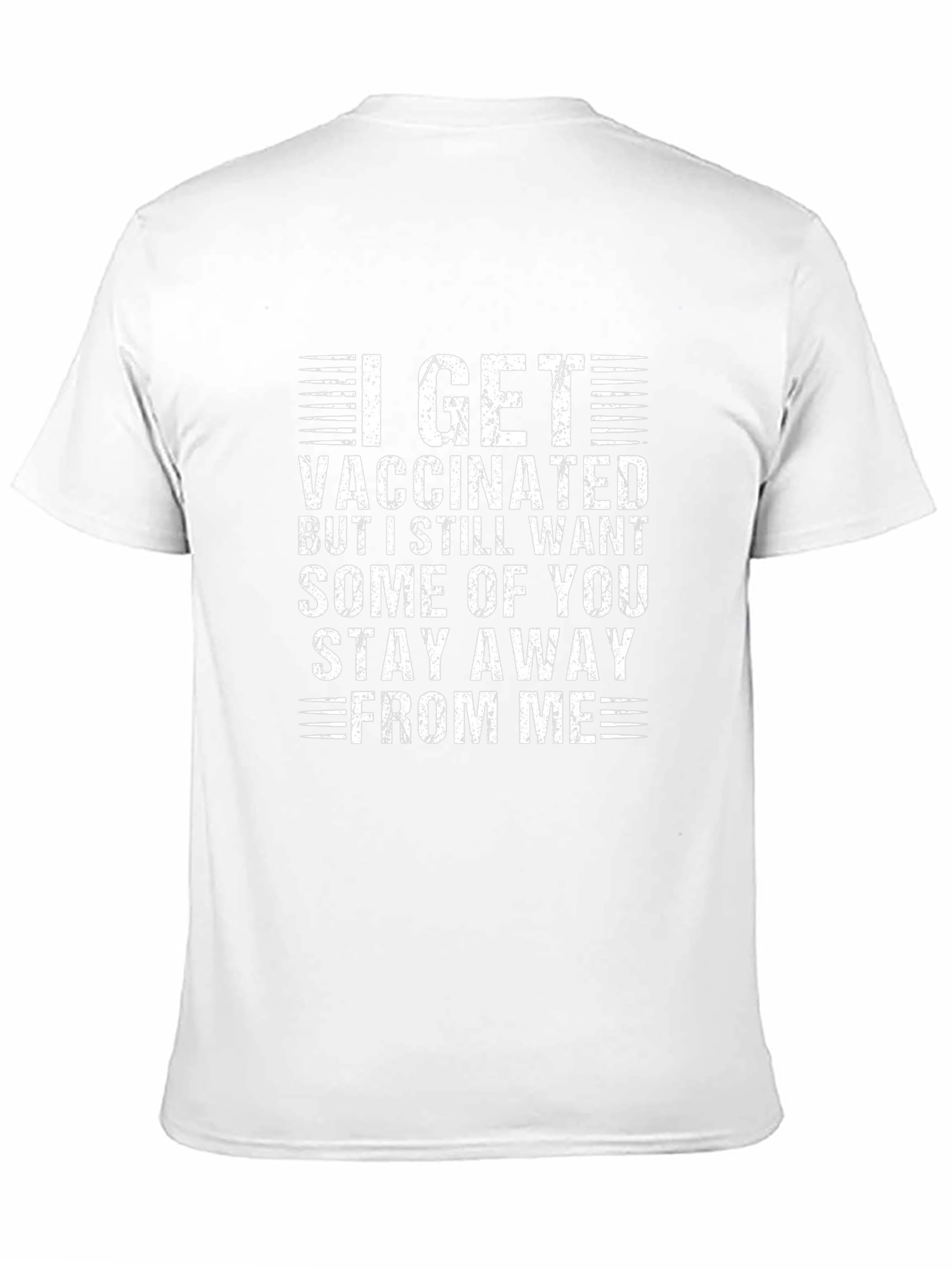 I Get Vaccinated Sarcastic T-Shirt