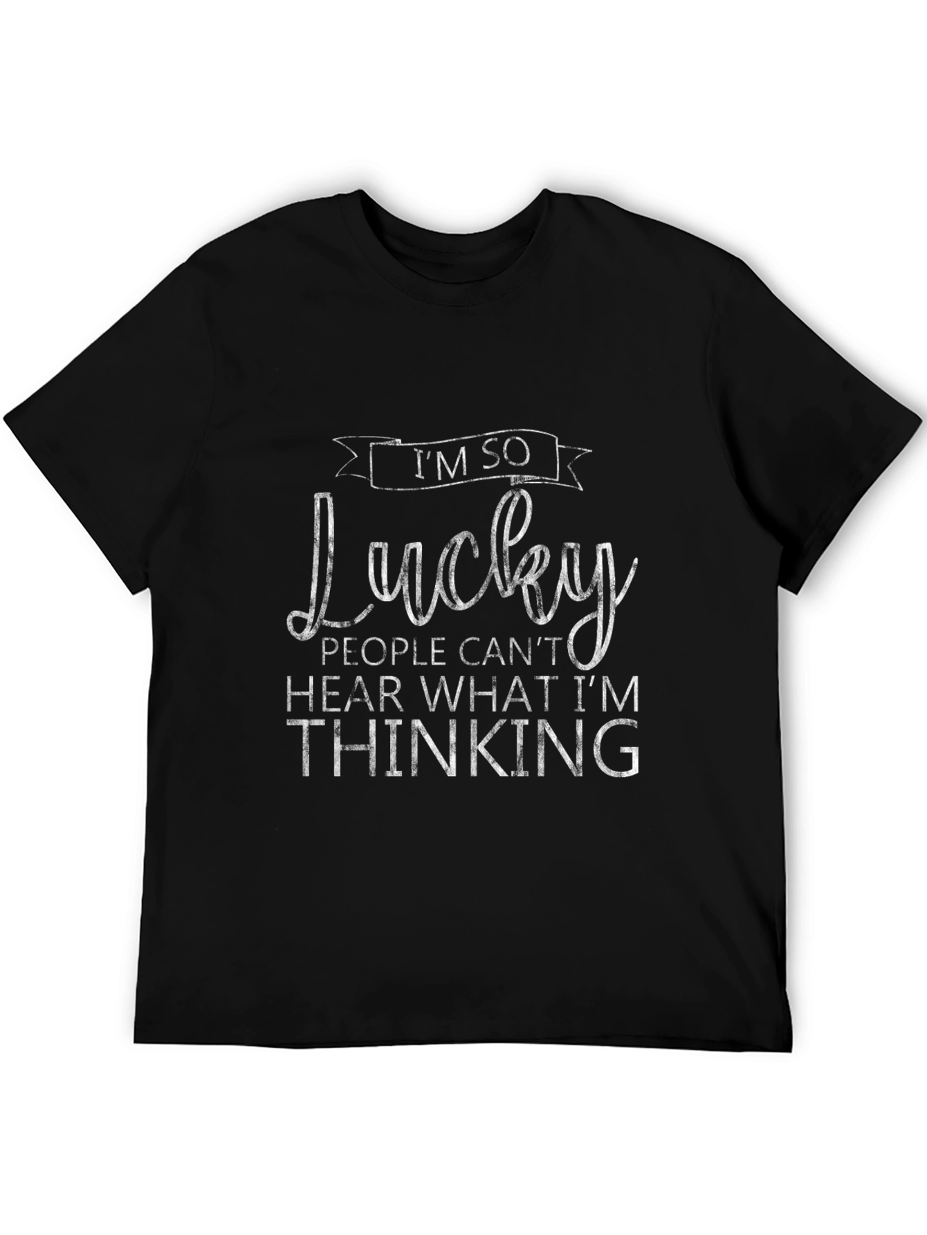 Im So Lucky Funny Graphic Tee