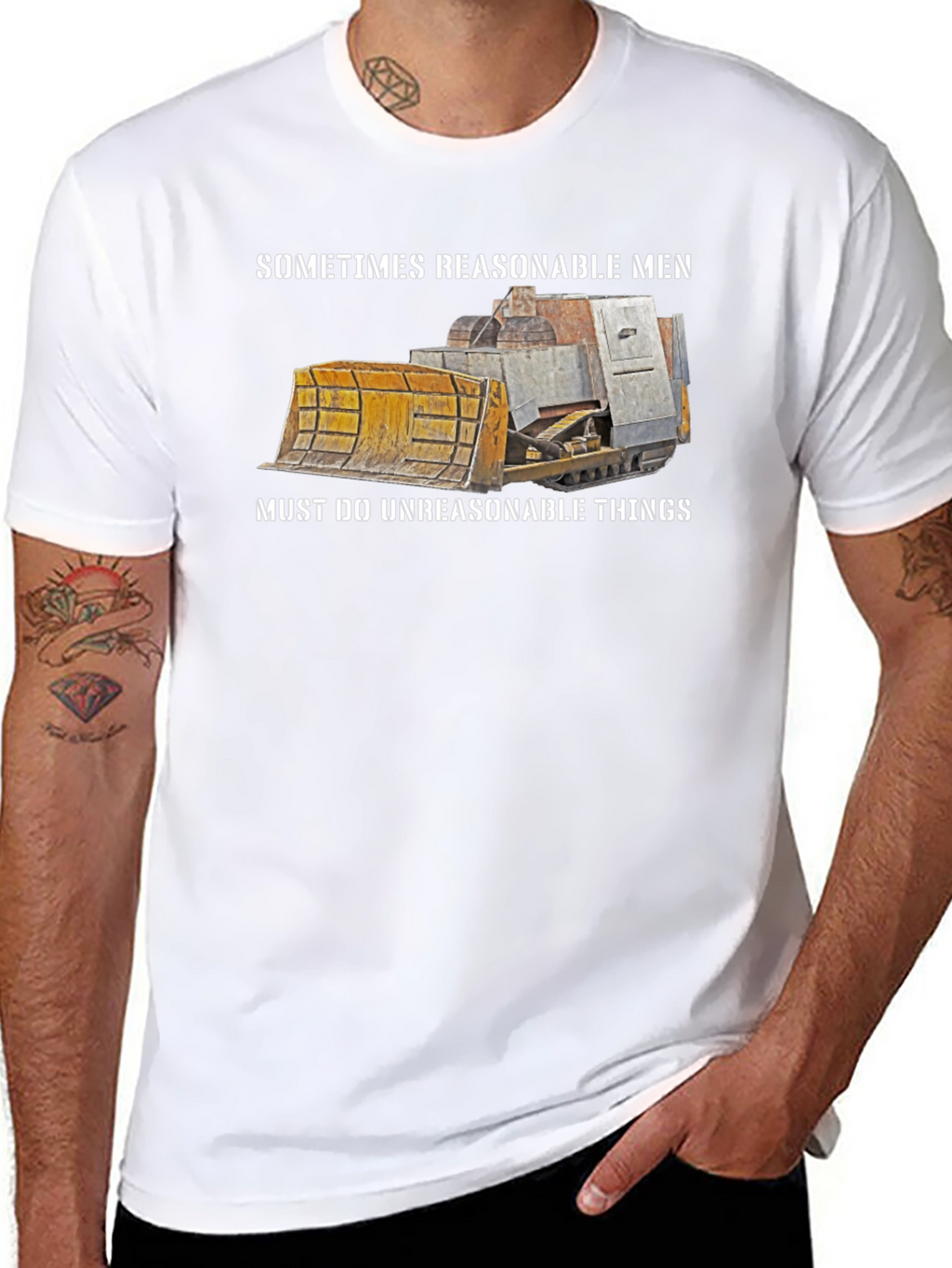 Reasonable Men T-Shirt Bulldozer Design