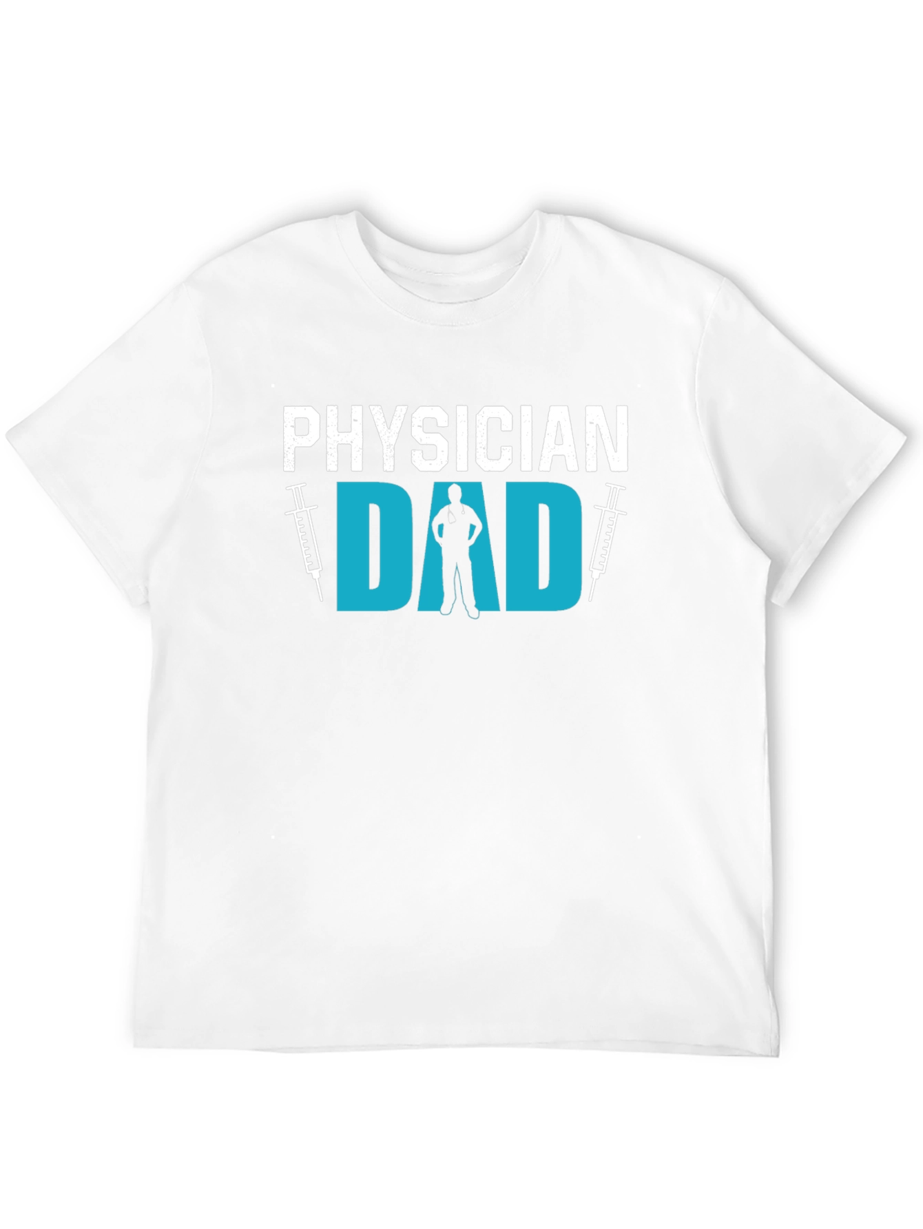 Physician Dad T-Shirt Gift for Doctor Dad