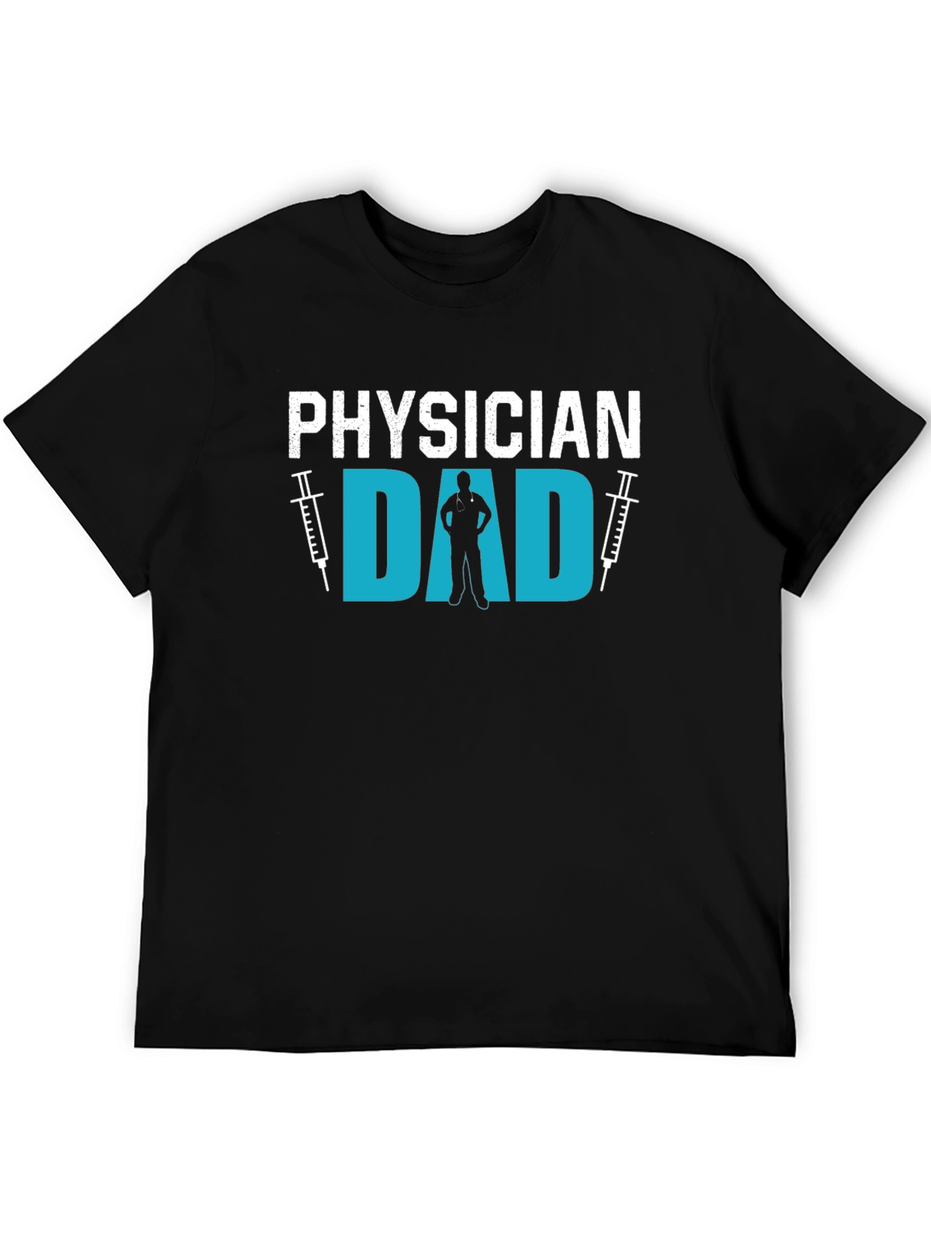 Physician Dad T-Shirt Gift for Doctor Dad