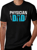 Physician Dad T-Shirt Gift for Doctor Dad