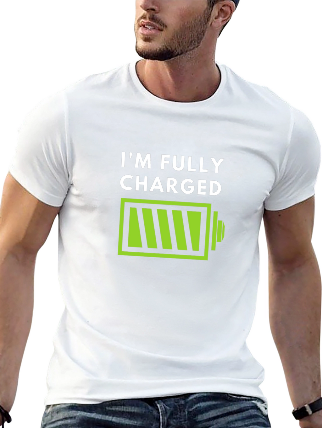 Im Fully Charged T-Shirt - Funny Battery Graphic Tee