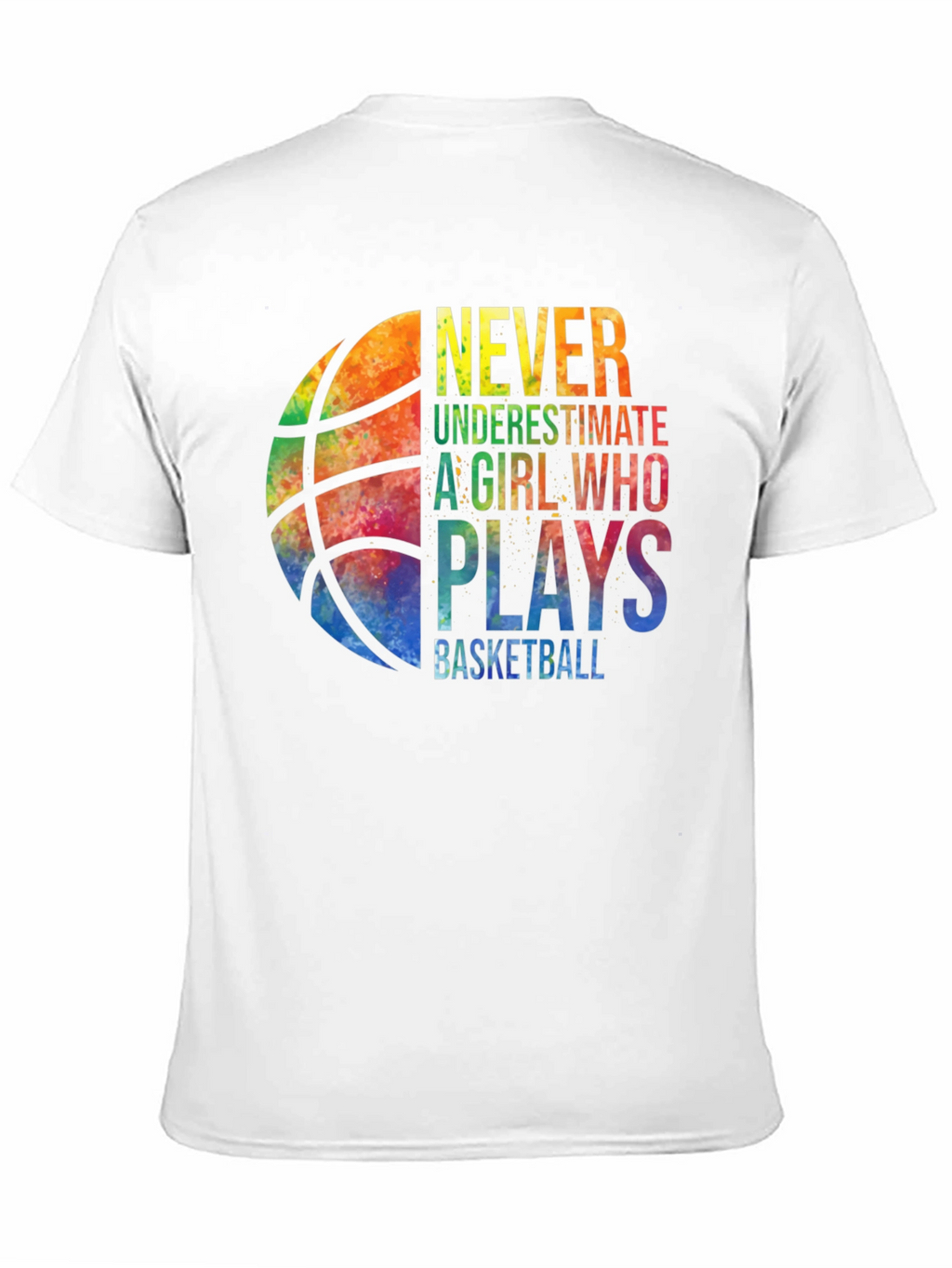 Never Underestimate Basketball Girl T-Shirt