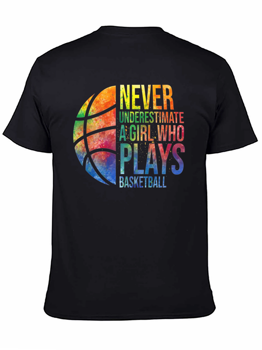 Never Underestimate Basketball Girl T-Shirt