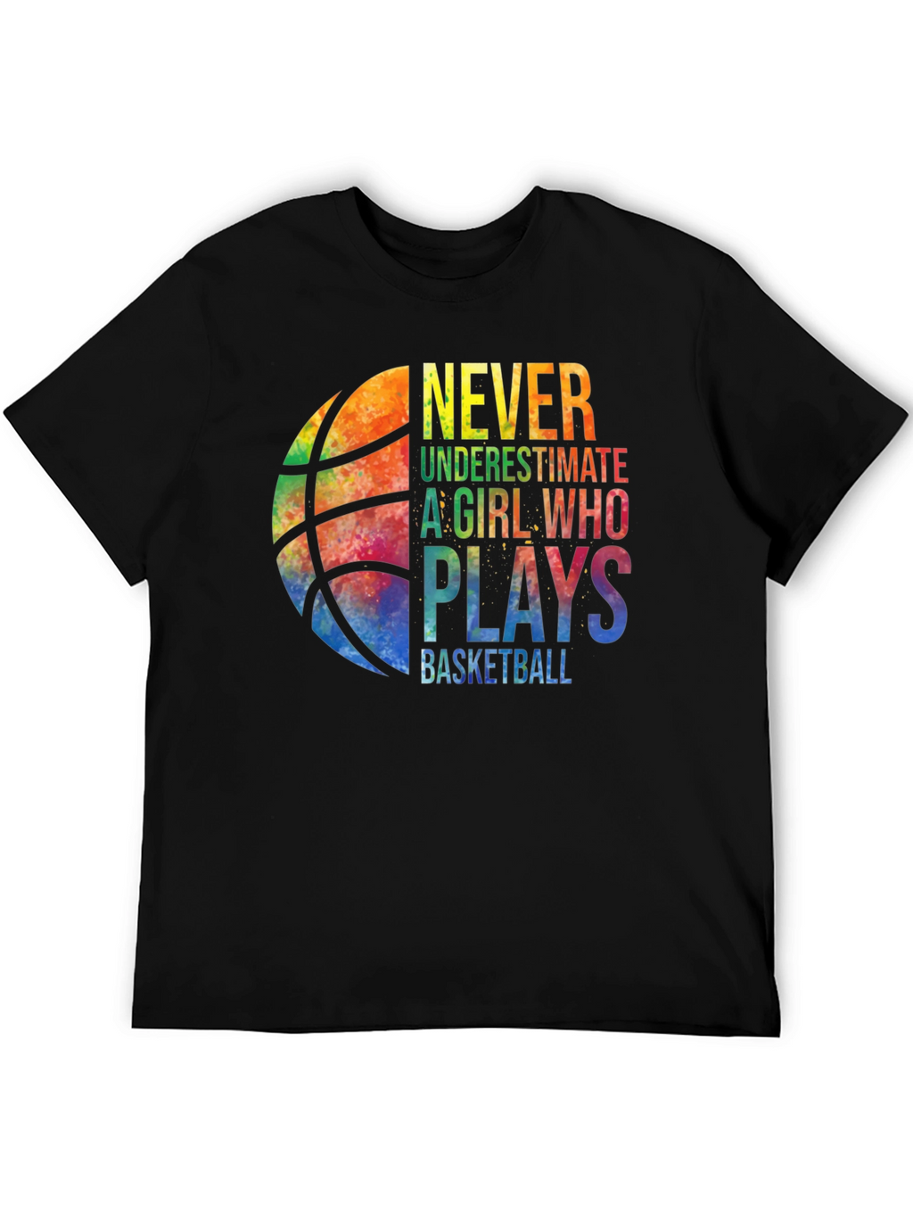Never Underestimate Basketball Girl T-Shirt