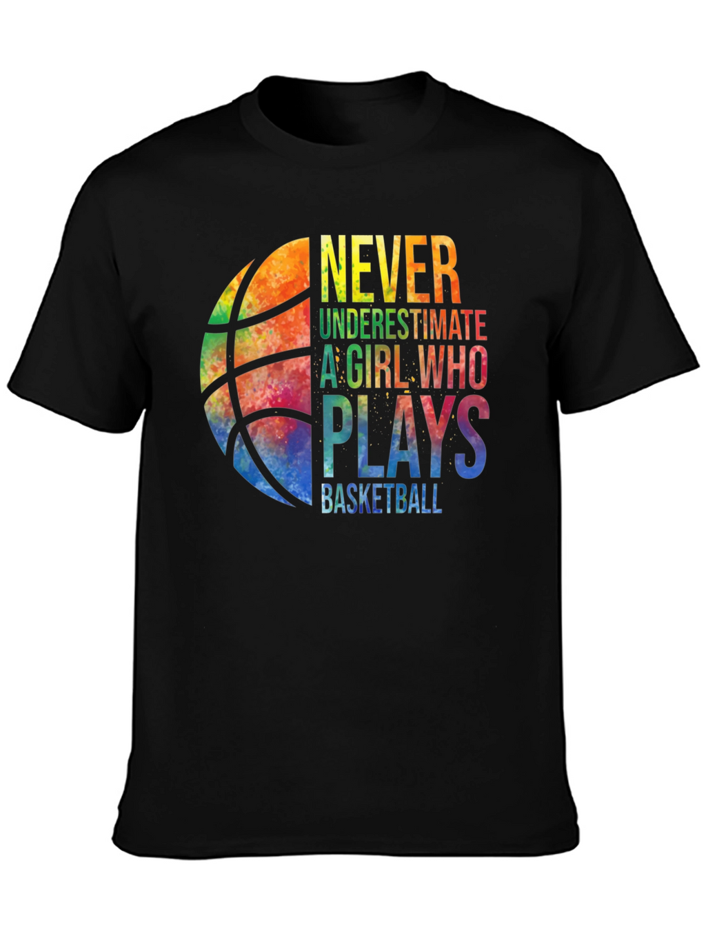 Never Underestimate Basketball Girl T-Shirt