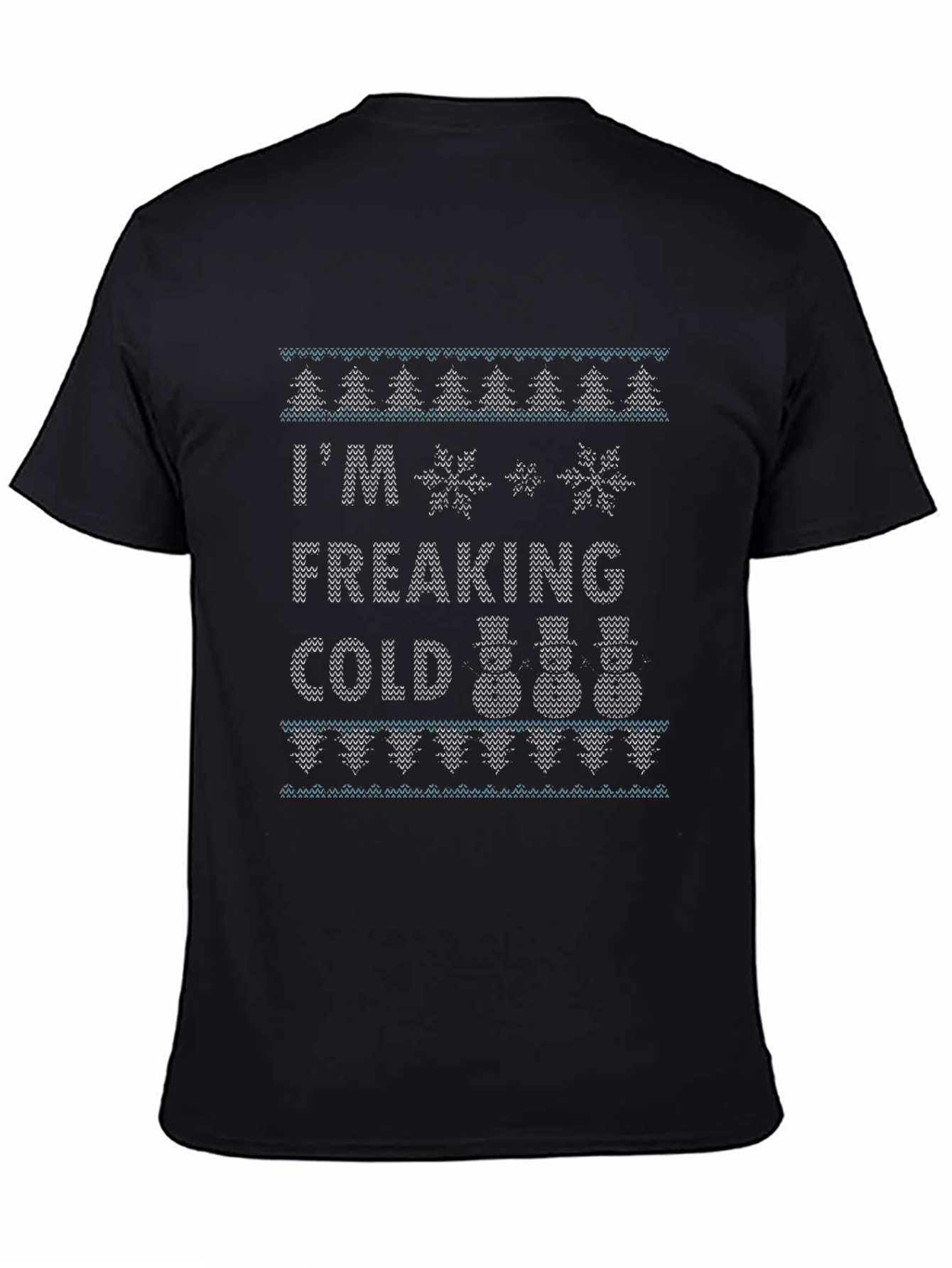 Funny Im Freaking Cold Winter Knit T-Shirt