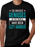 Genius Left-Handed T-Shirt: Funny Gift for Smart People!