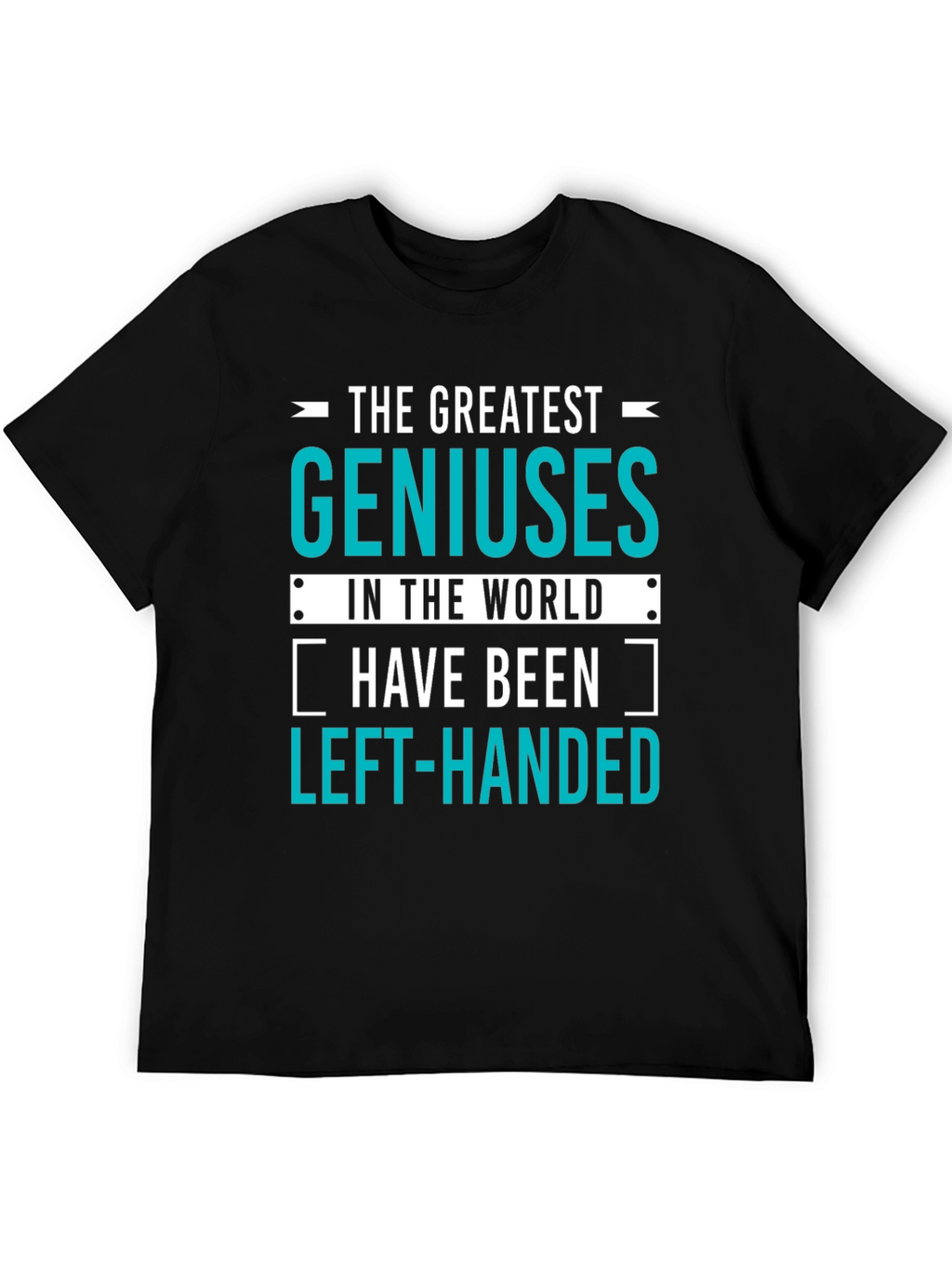 Genius Left-Handed T-Shirt: Funny Gift for Smart People!