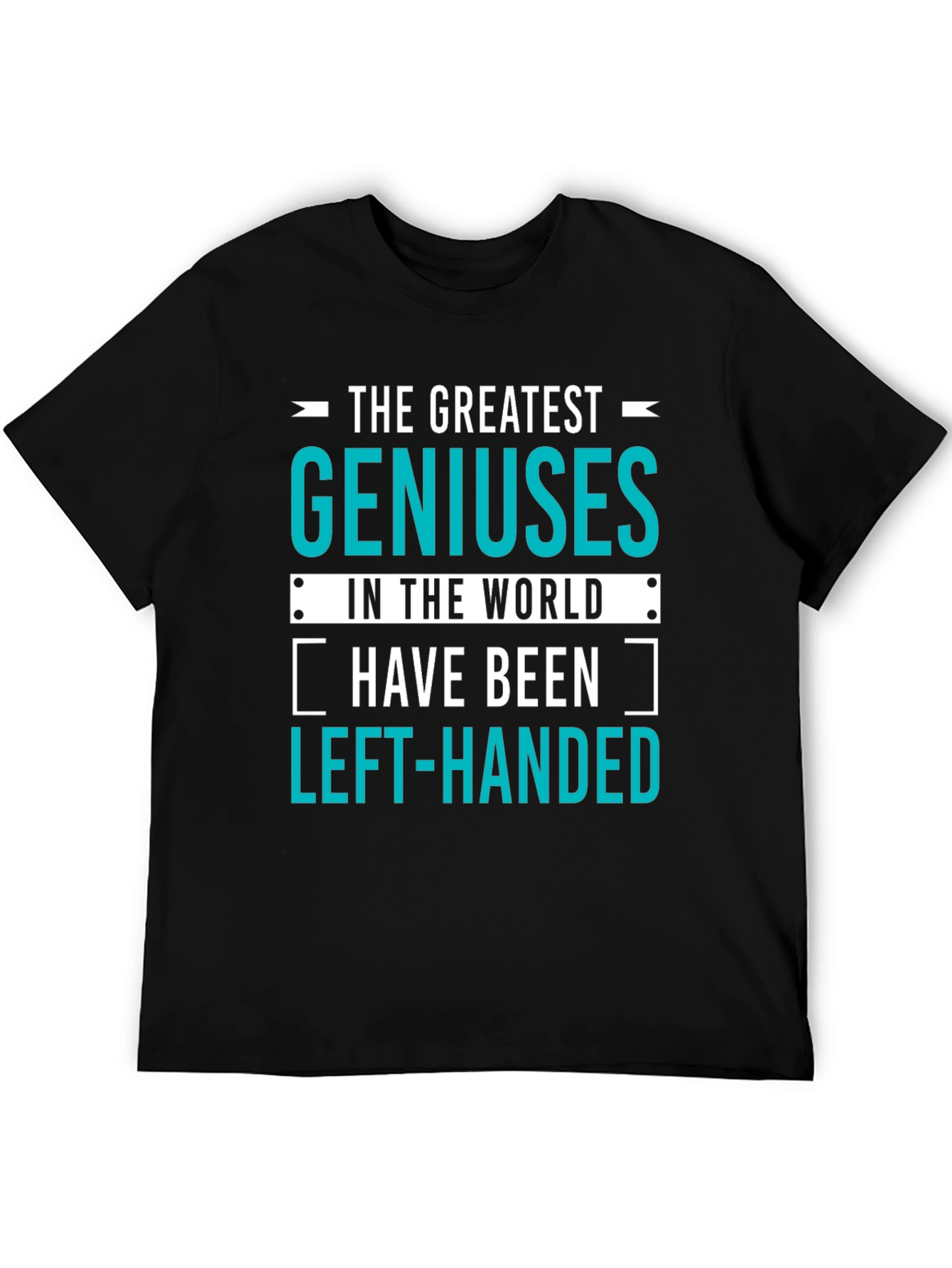 Genius Left-Handed T-Shirt: Funny Gift for Smart People!