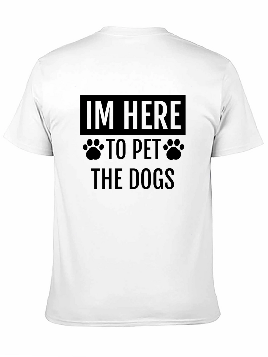 Im Here to Pet the Dogs Graphic Tee