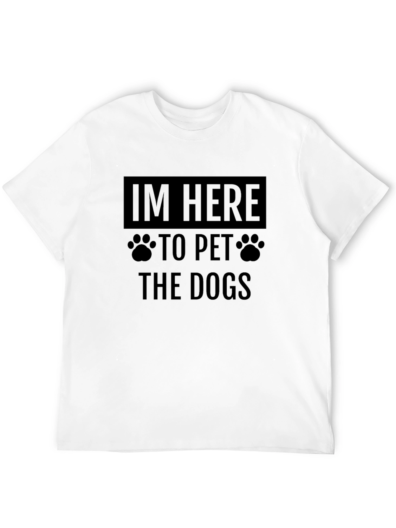 Im Here to Pet the Dogs Graphic Tee