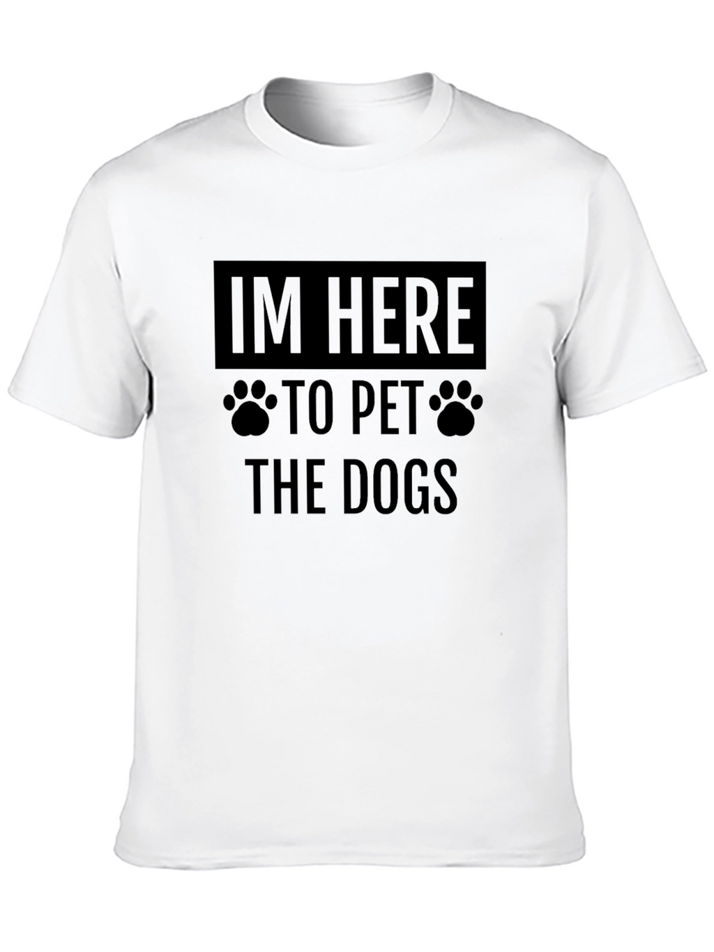 Im Here to Pet the Dogs Graphic Tee
