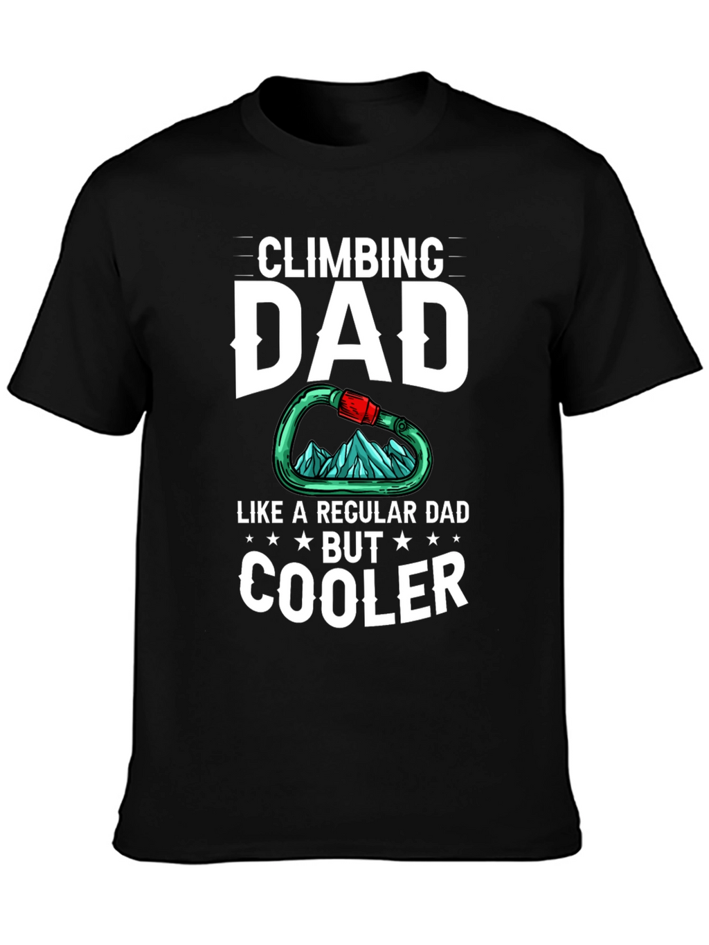 Climbing Dad T-Shirt - Cool Dad Graphic Tee