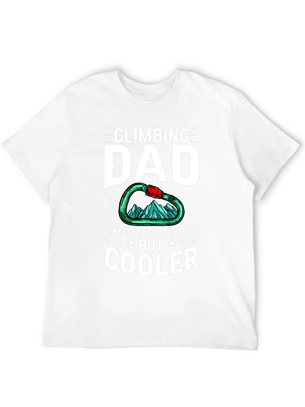 Climbing Dad T-Shirt - Cool Dad Graphic Tee