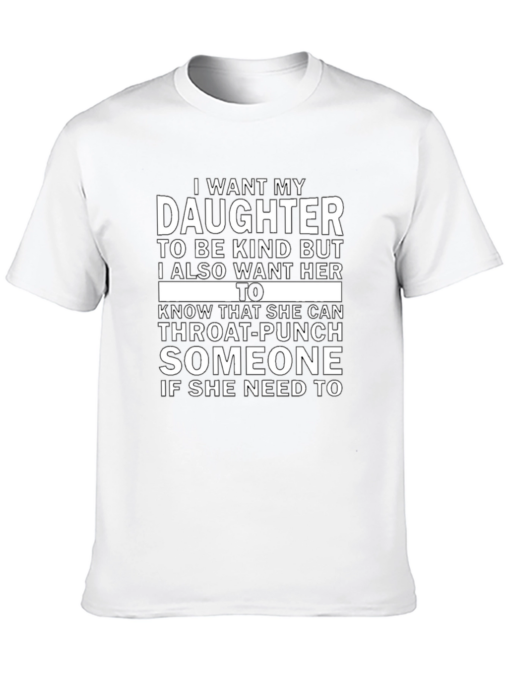 Daughter Throat-Punch Graphic Novelty T-Shirt