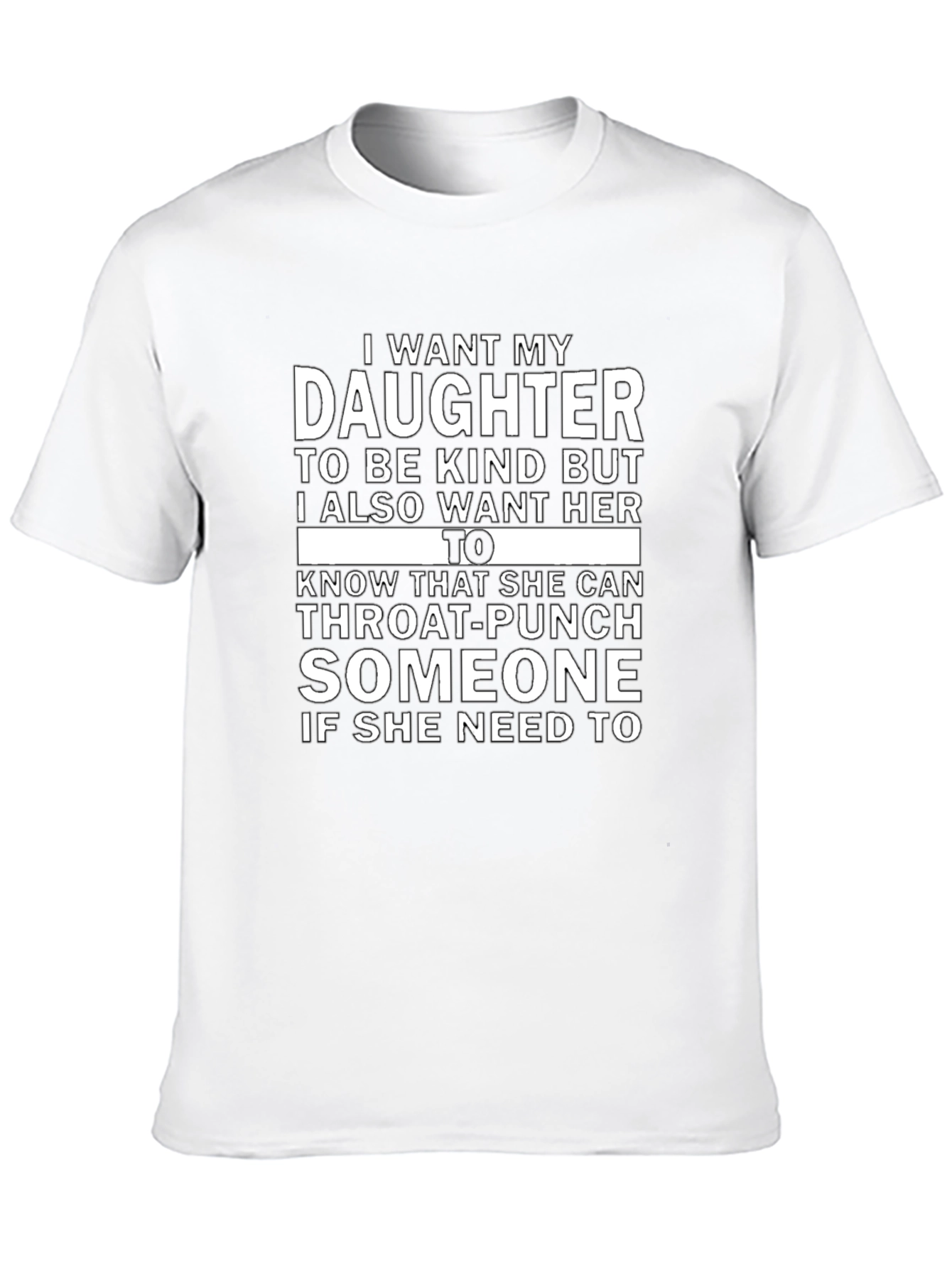 Daughter Throat-Punch Graphic Novelty T-Shirt