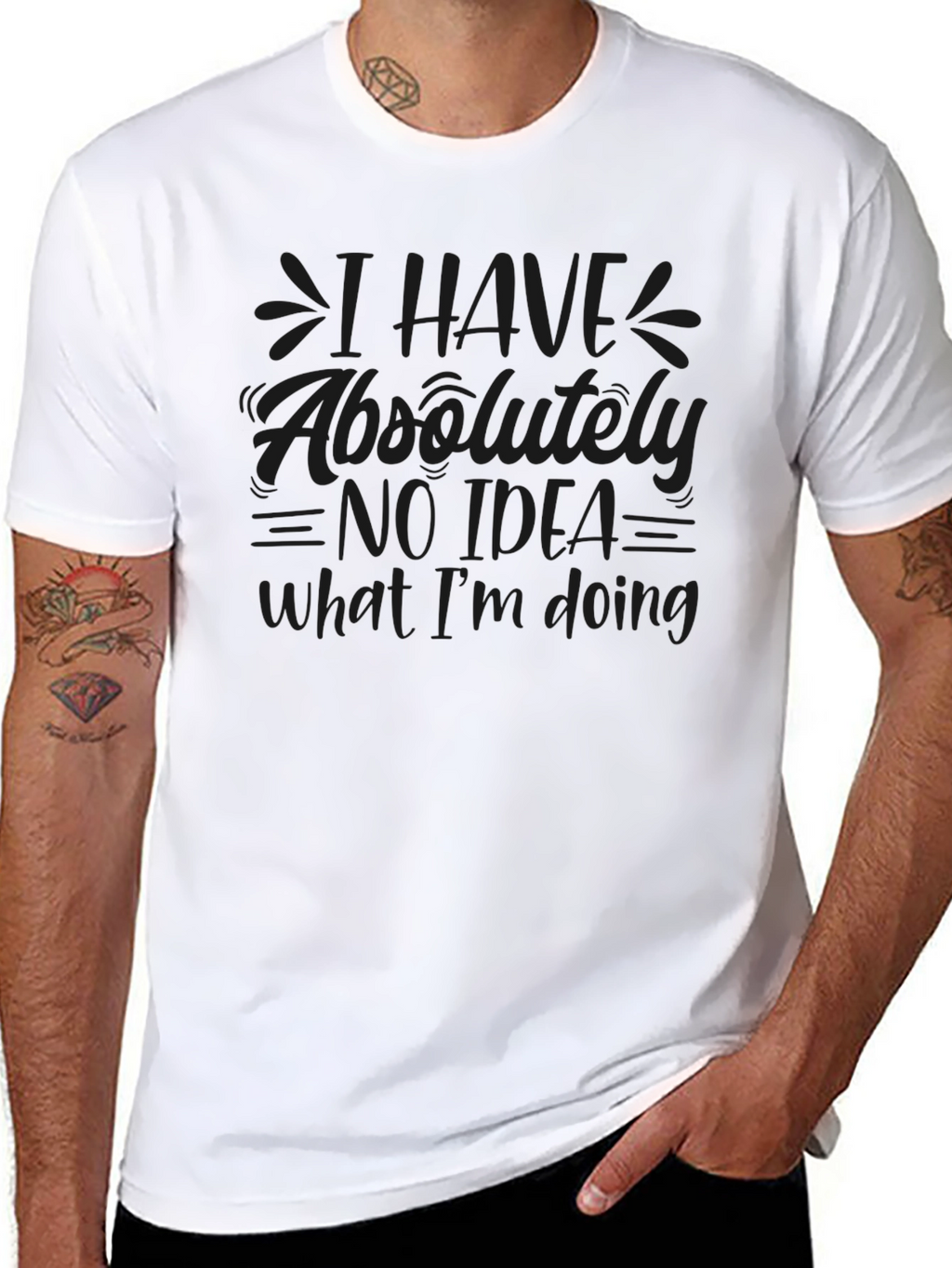 I Have No Idea What Im Doing Black T-Shirt