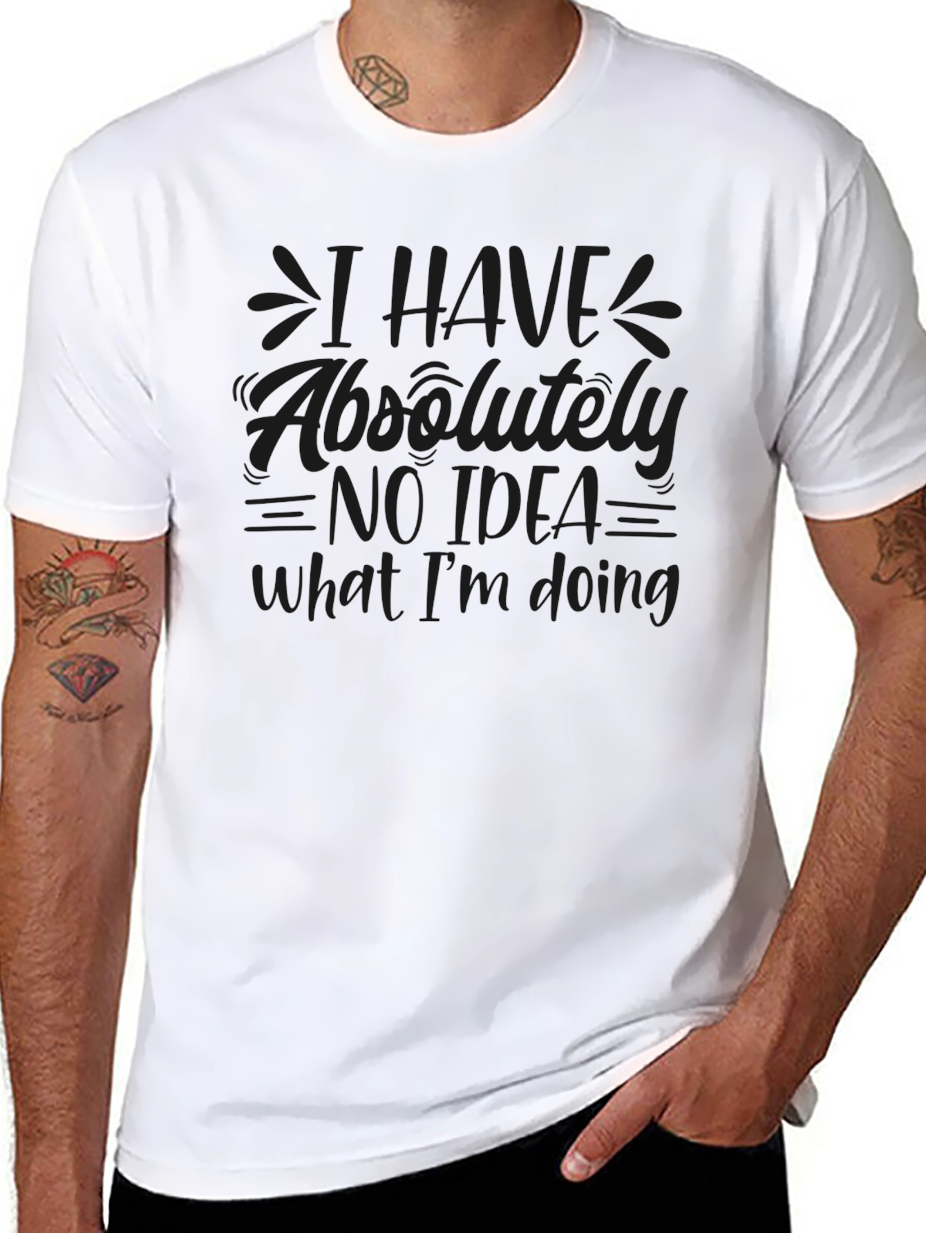 I Have No Idea What Im Doing Black T-Shirt