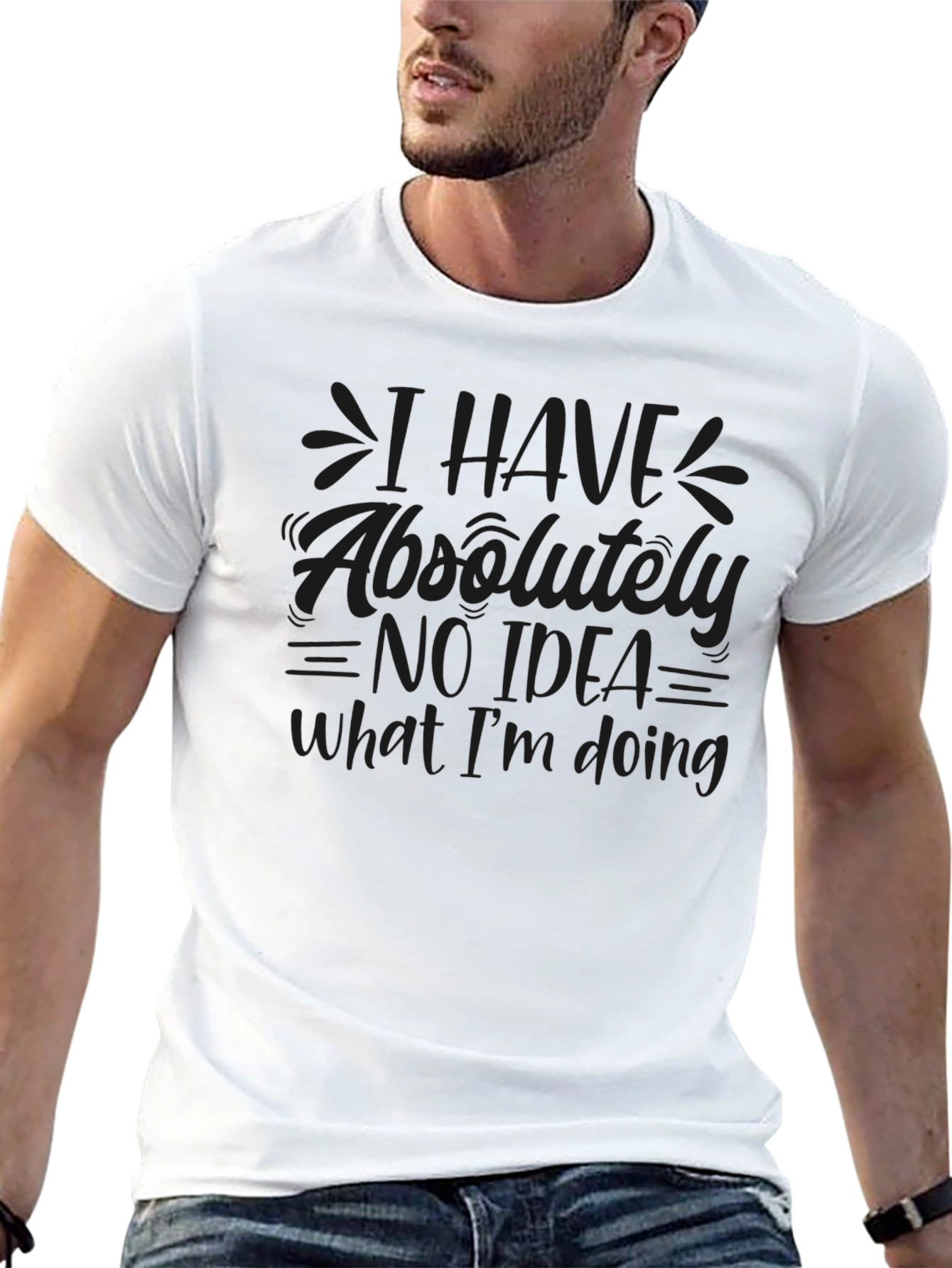 I Have No Idea What Im Doing Black T-Shirt