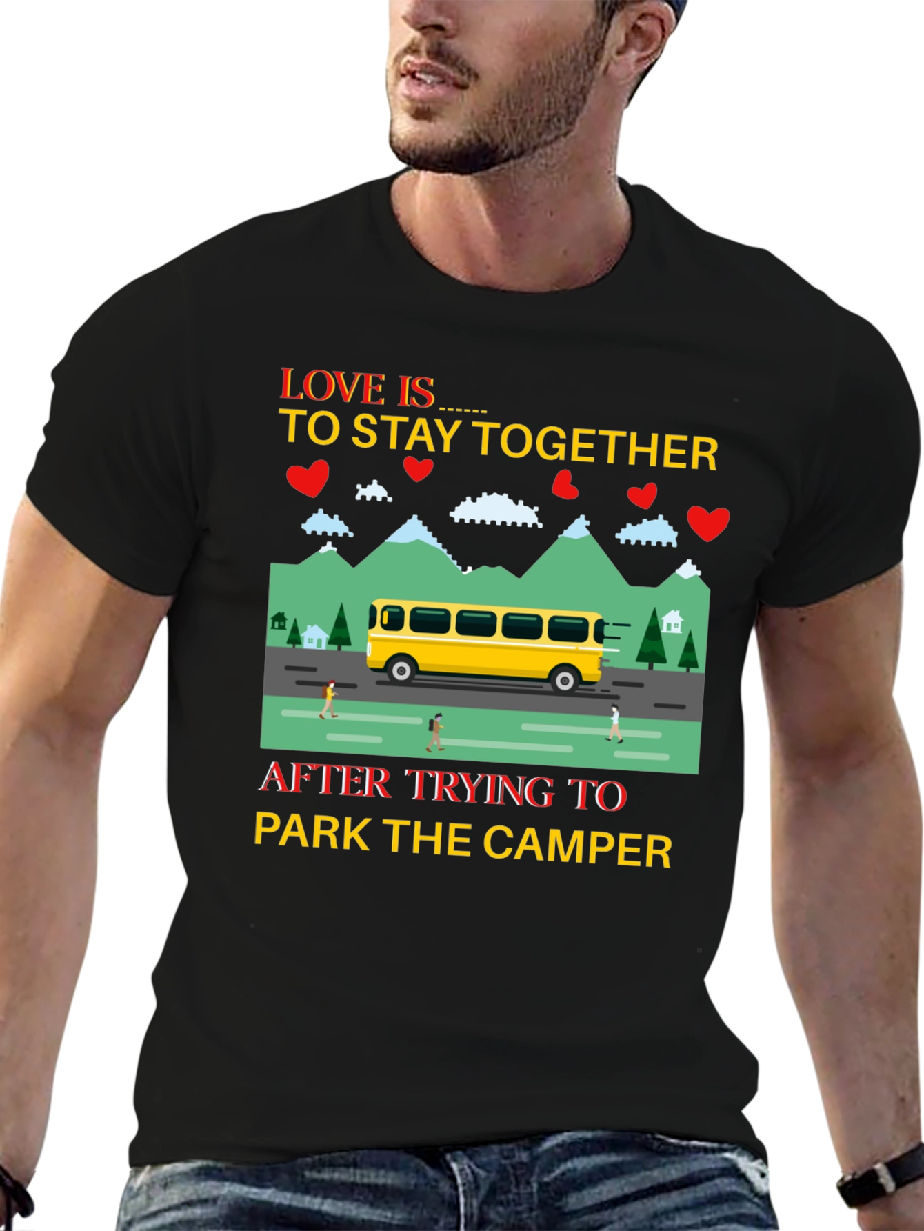 Love is to Stay Together Camper T-Shirt