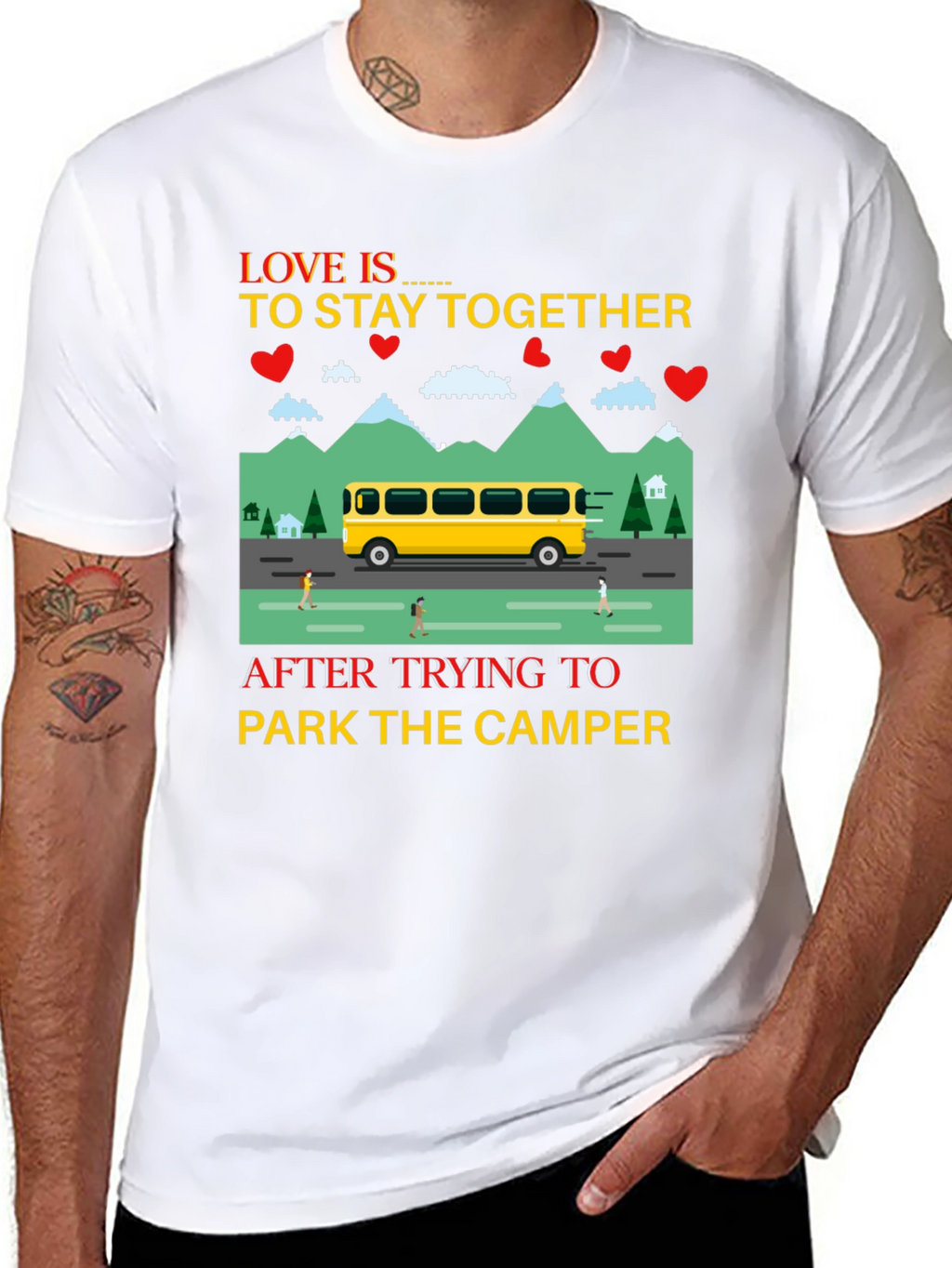 Love is to Stay Together Camper T-Shirt