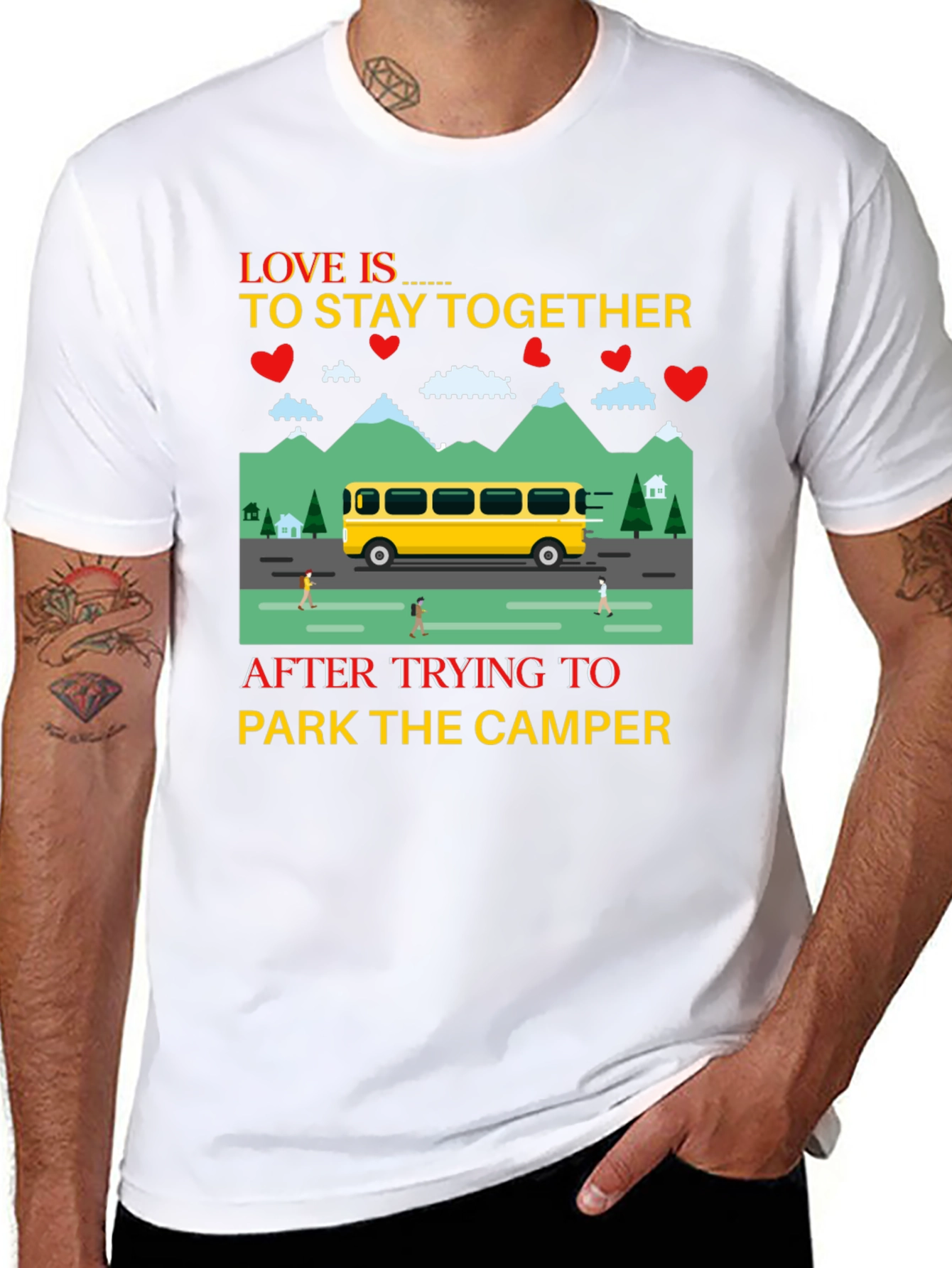 Love is to Stay Together Camper T-Shirt