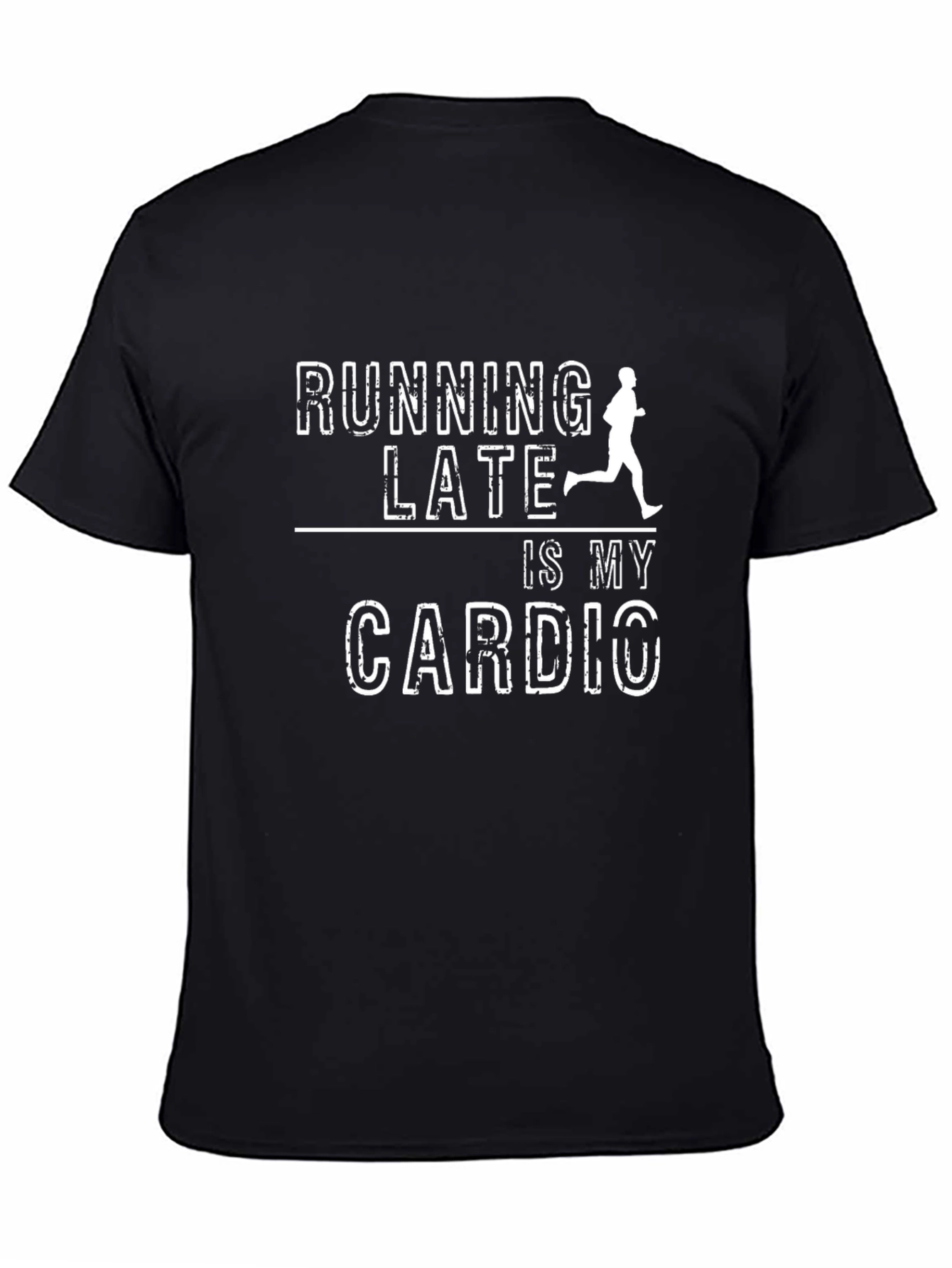 Running Late Cardio T-Shirt - Funny Workout Tee