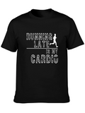 Running Late Cardio T-Shirt - Funny Workout Tee