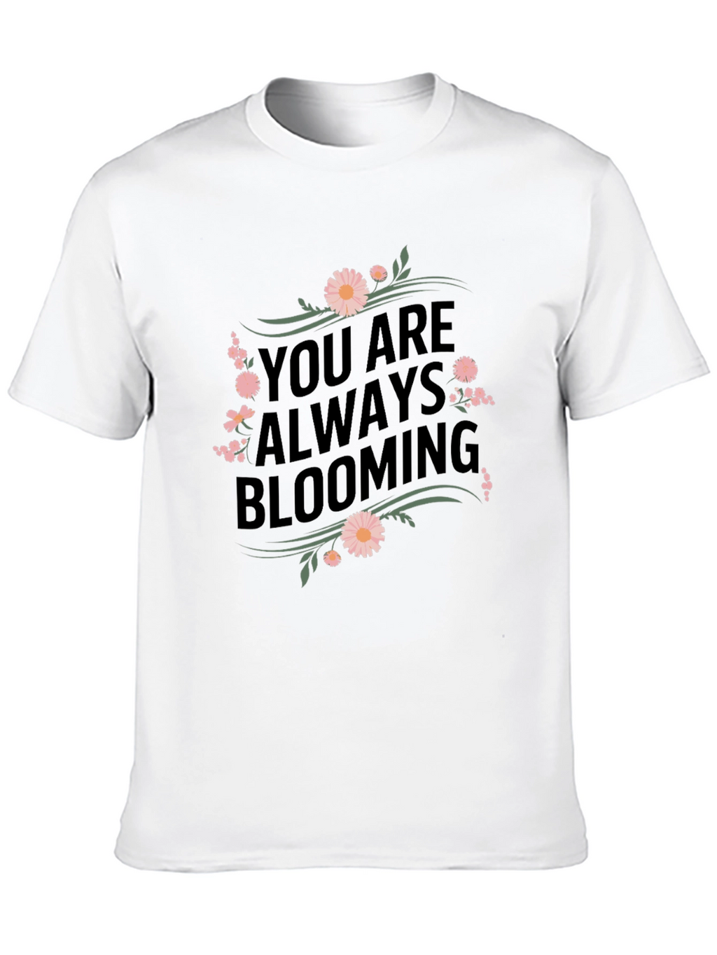Always Blooming Graphic T-Shirt
